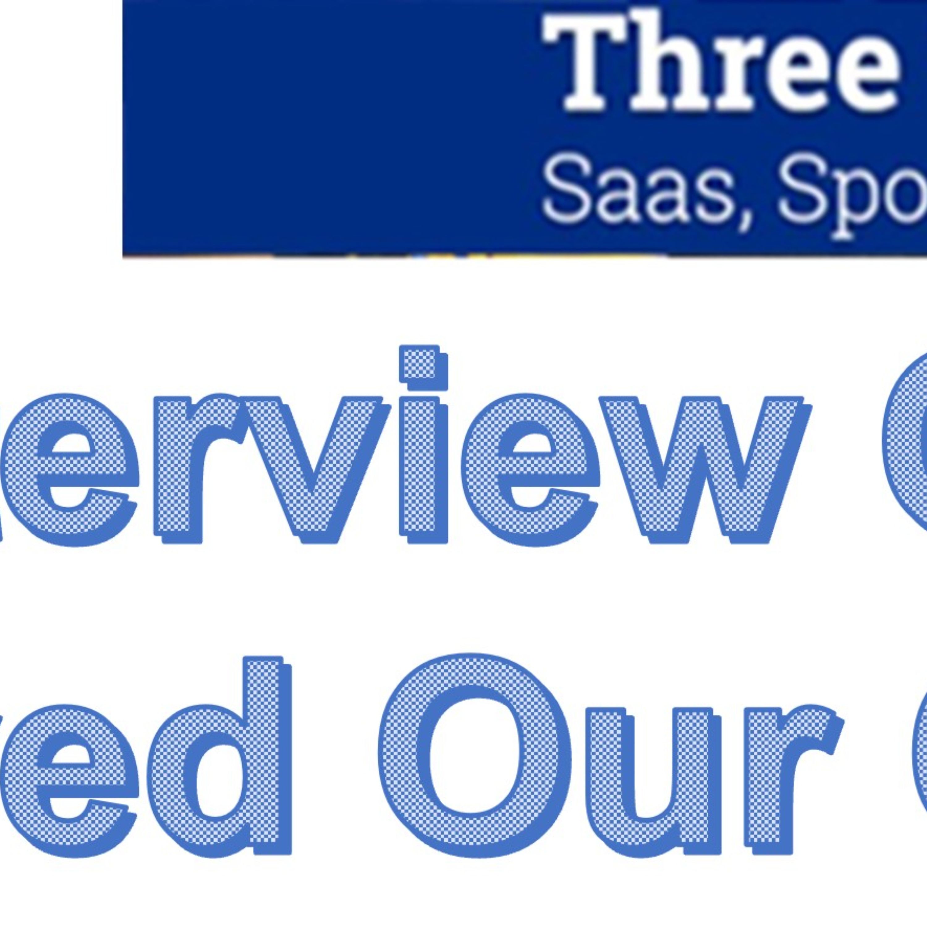 Three Things I Learned In SaaS, Sports, Tech & Live Events Podcast