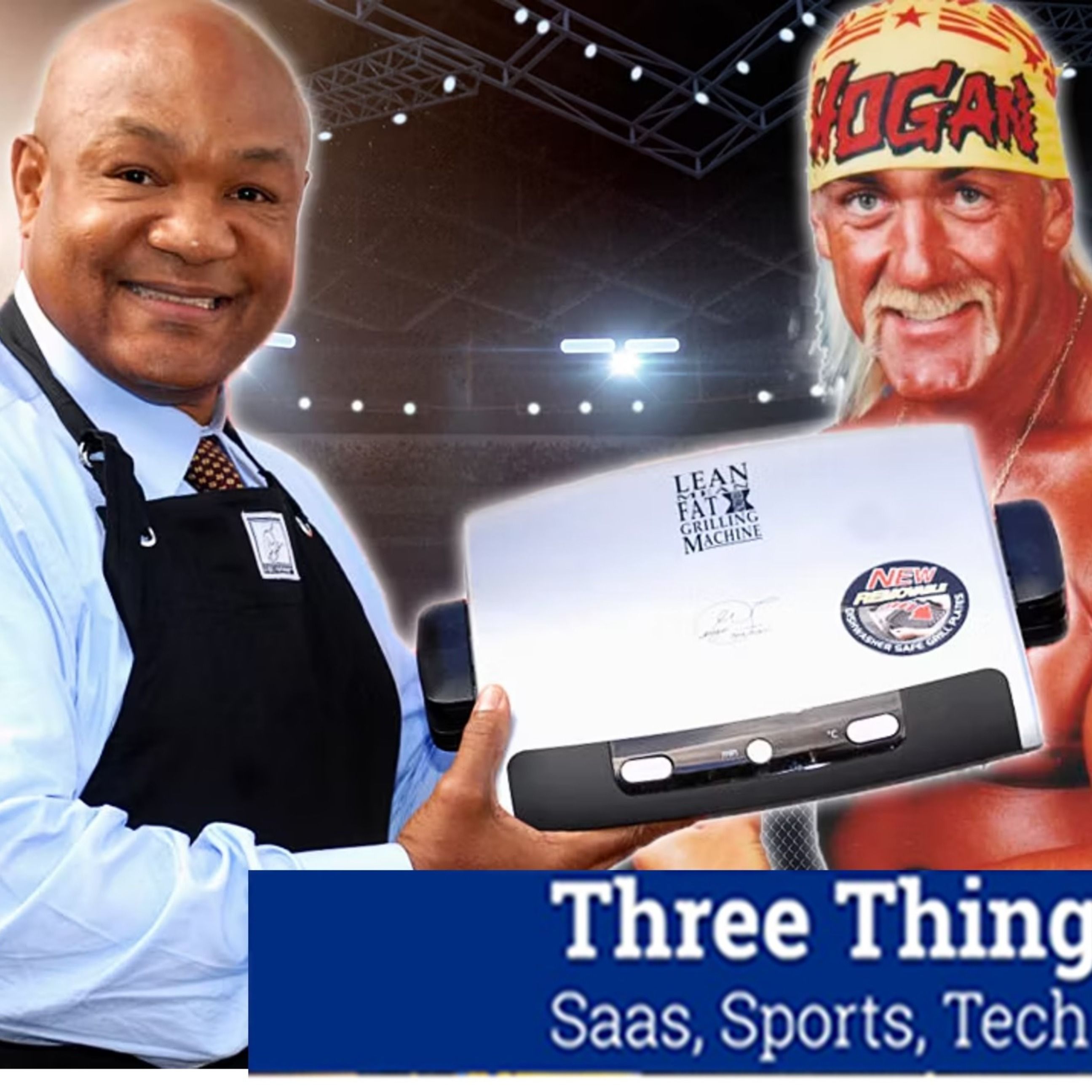 Three Things I Learned In SaaS, Sports, Tech & Live Events Podcast