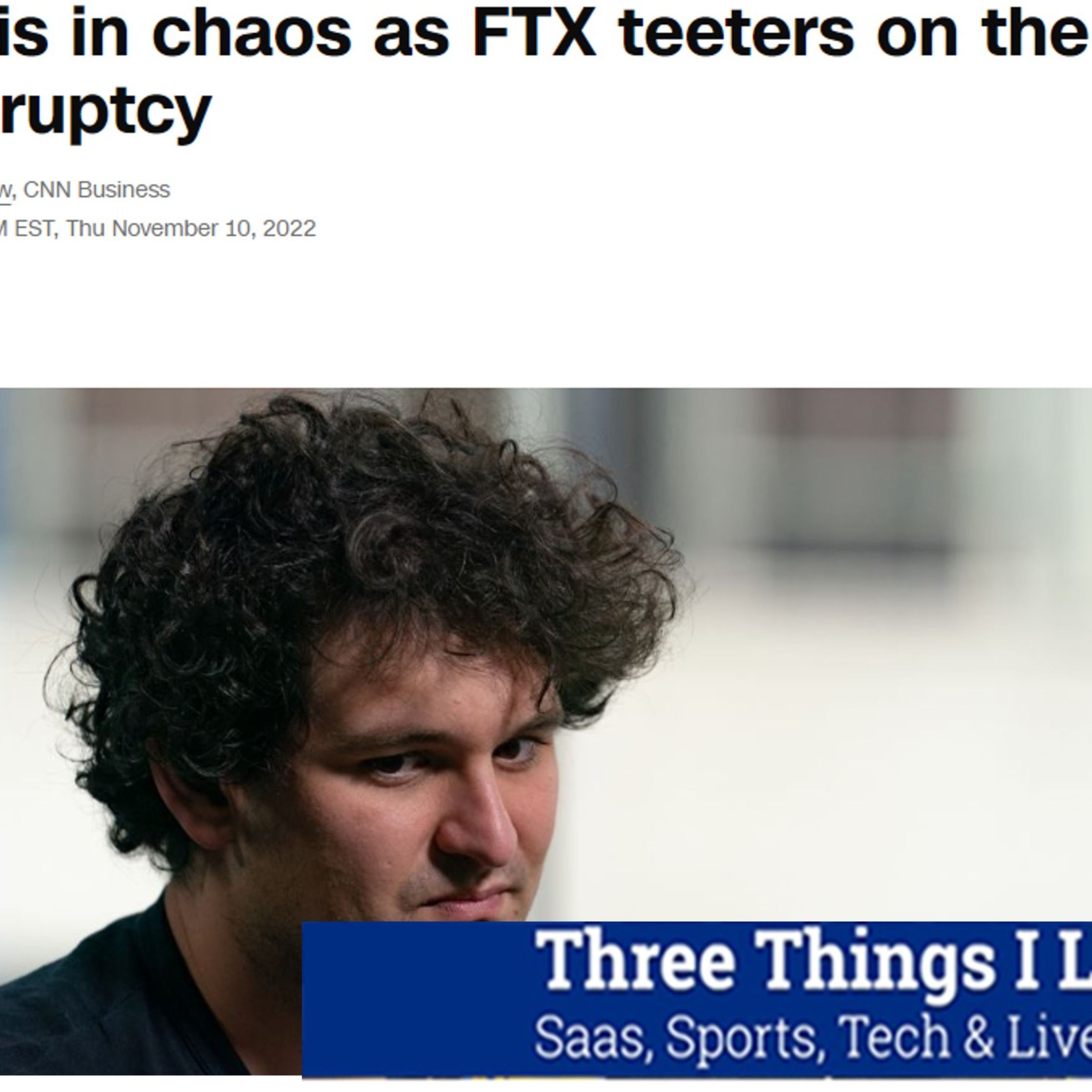 Three Things 11.11.22 - 1) Why joining a start-up during a recession is a great time 2) Gettin while the getting's good 3) The FTX debacle
