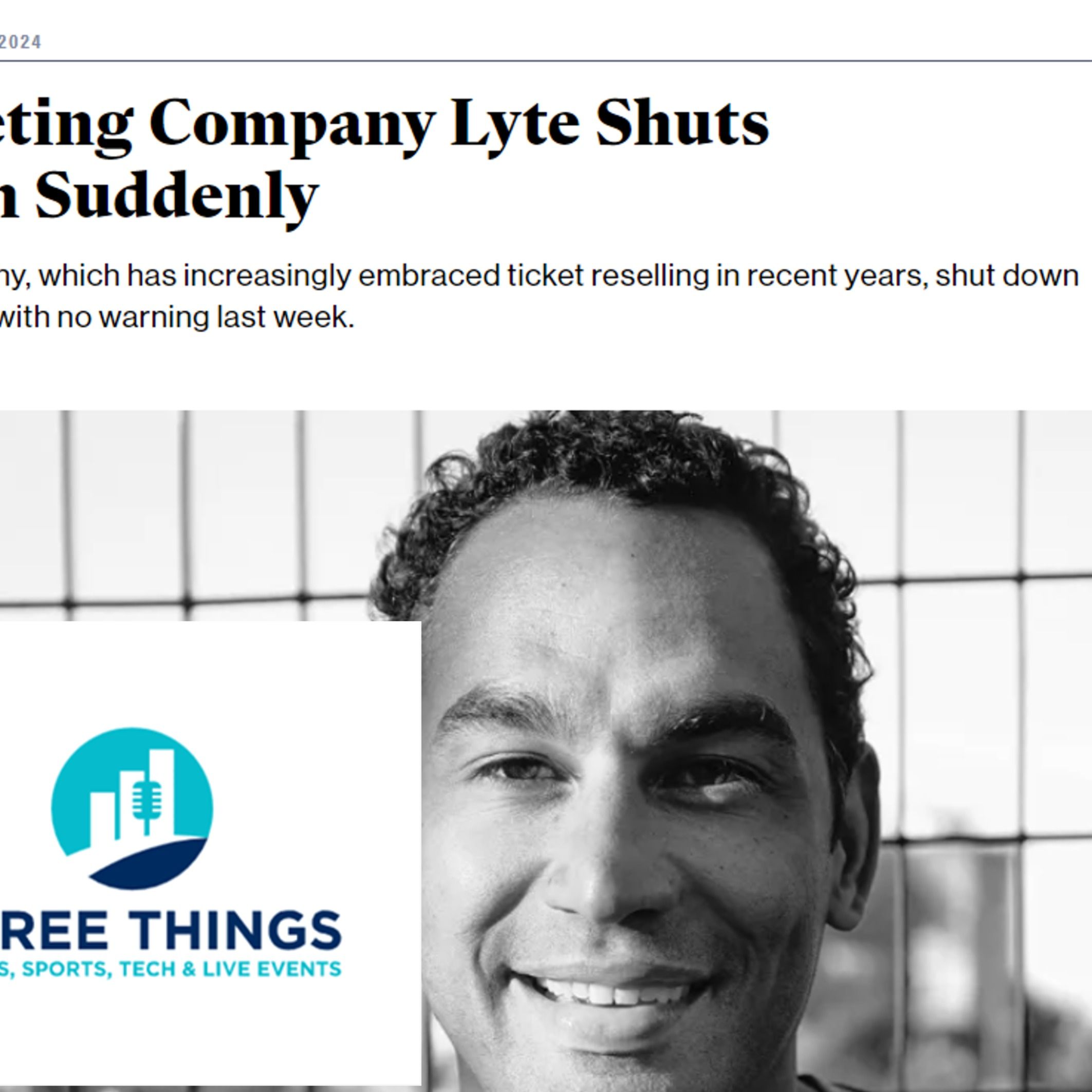 The Collapse of Lyte: Three Things on the collapse of (another) ticketing vendor