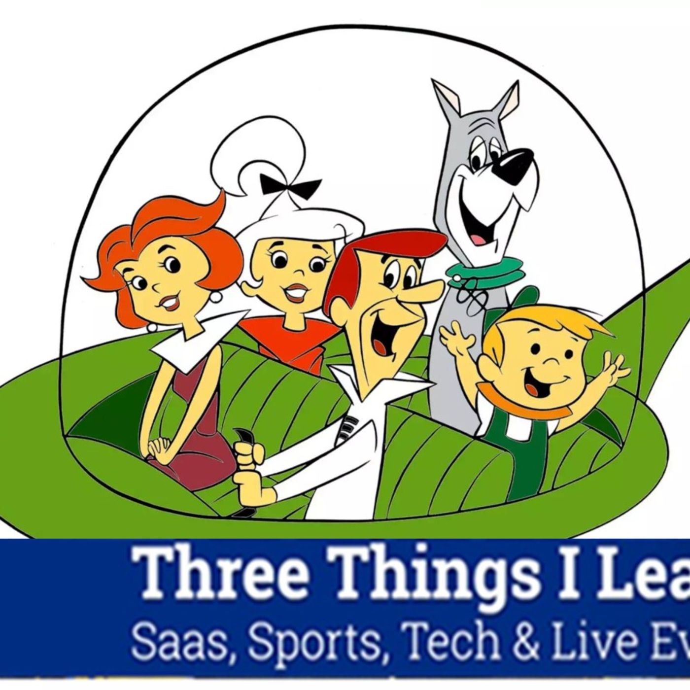 Three Things I Learned In SaaS, Sports, Tech & Live Events Podcast