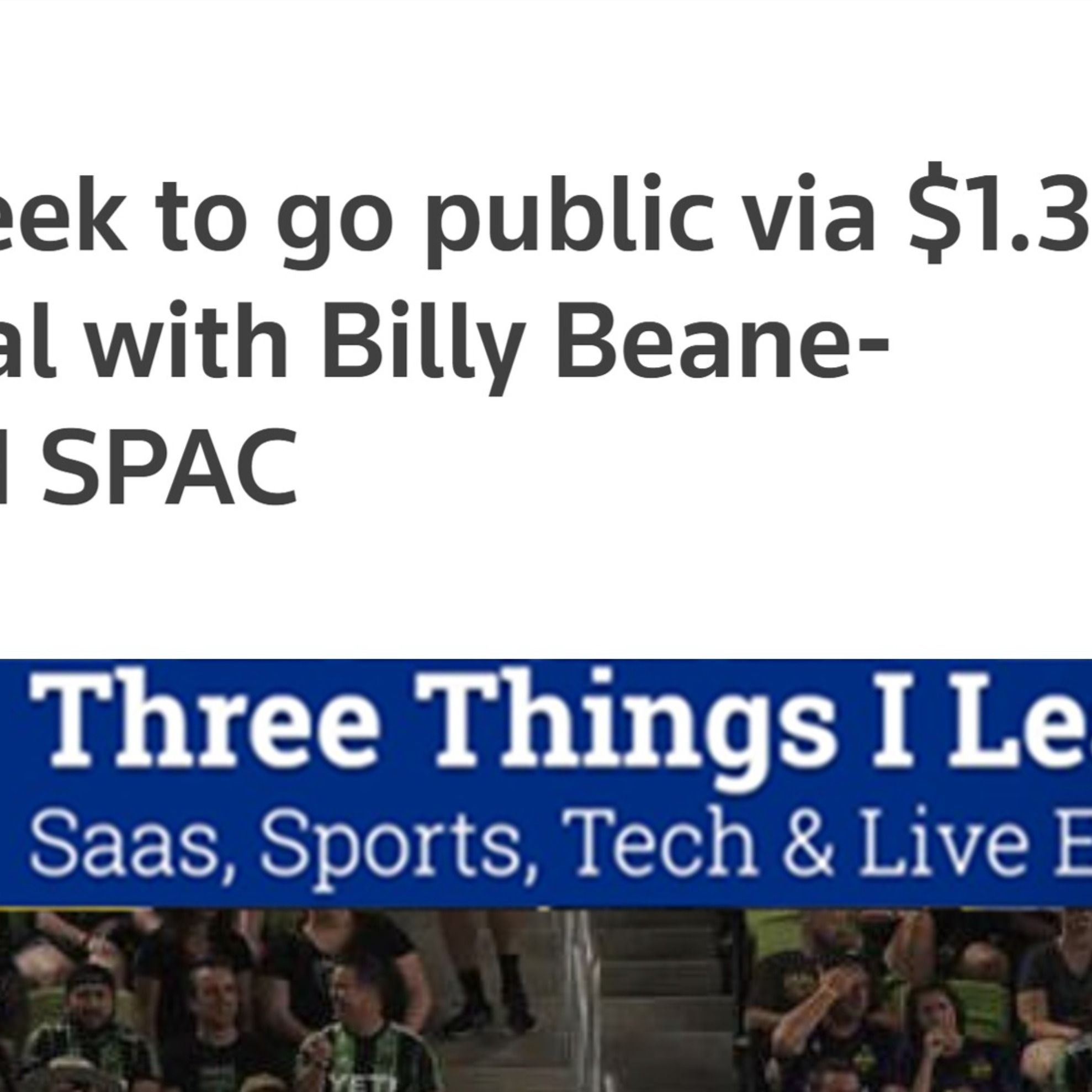 Three Things I Learned In SaaS, Sports, Tech & Live Events Podcast