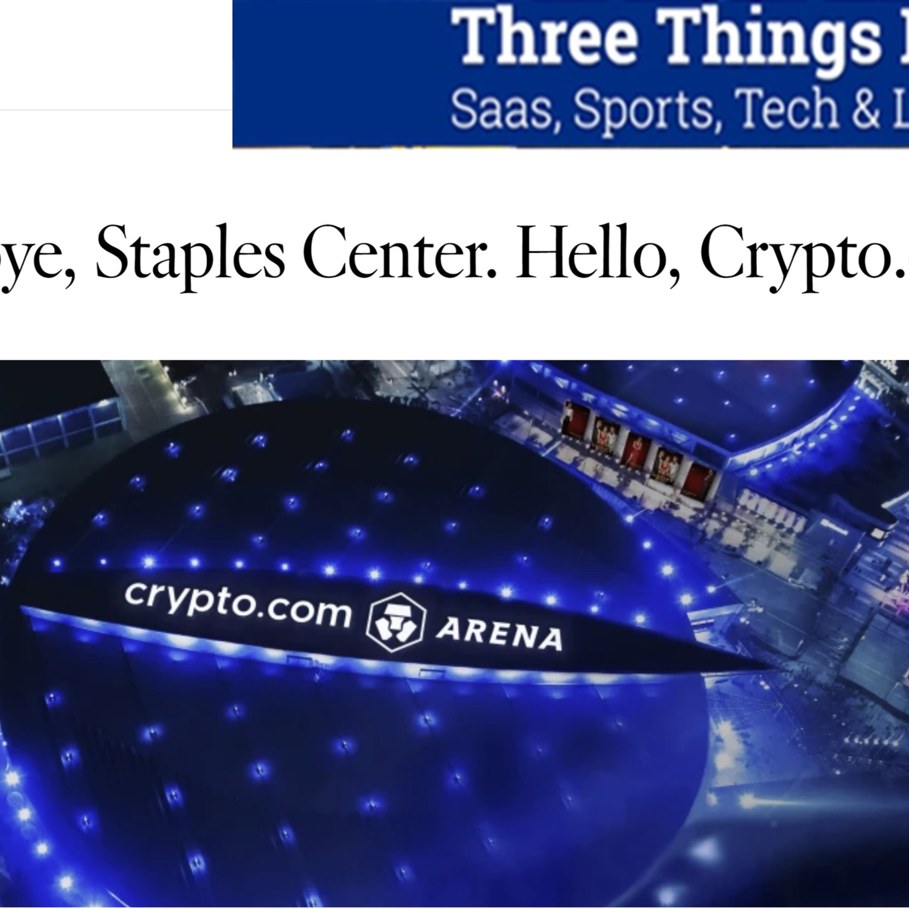 Three Things I Learned In SaaS, Sports, Tech & Live Events Podcast