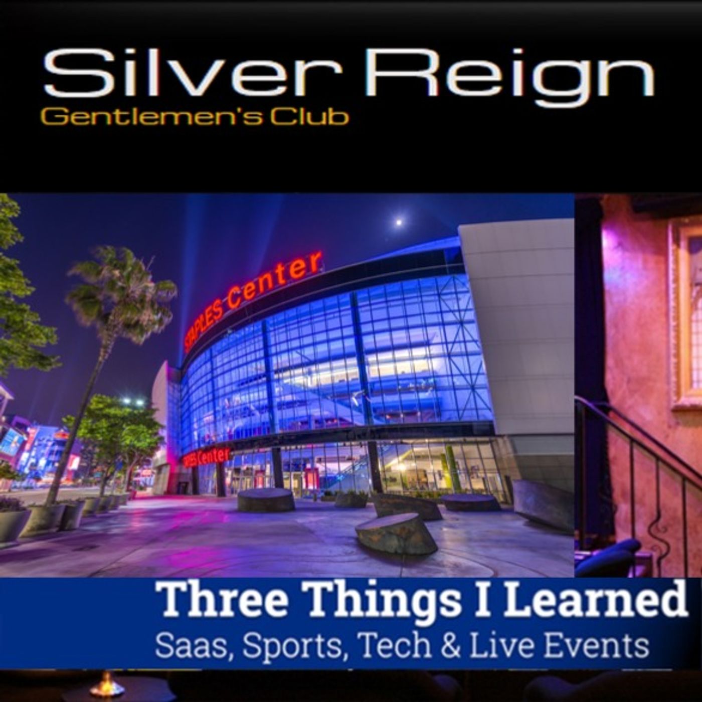 Three Things I Learned In SaaS, Sports, Tech & Live Events Podcast