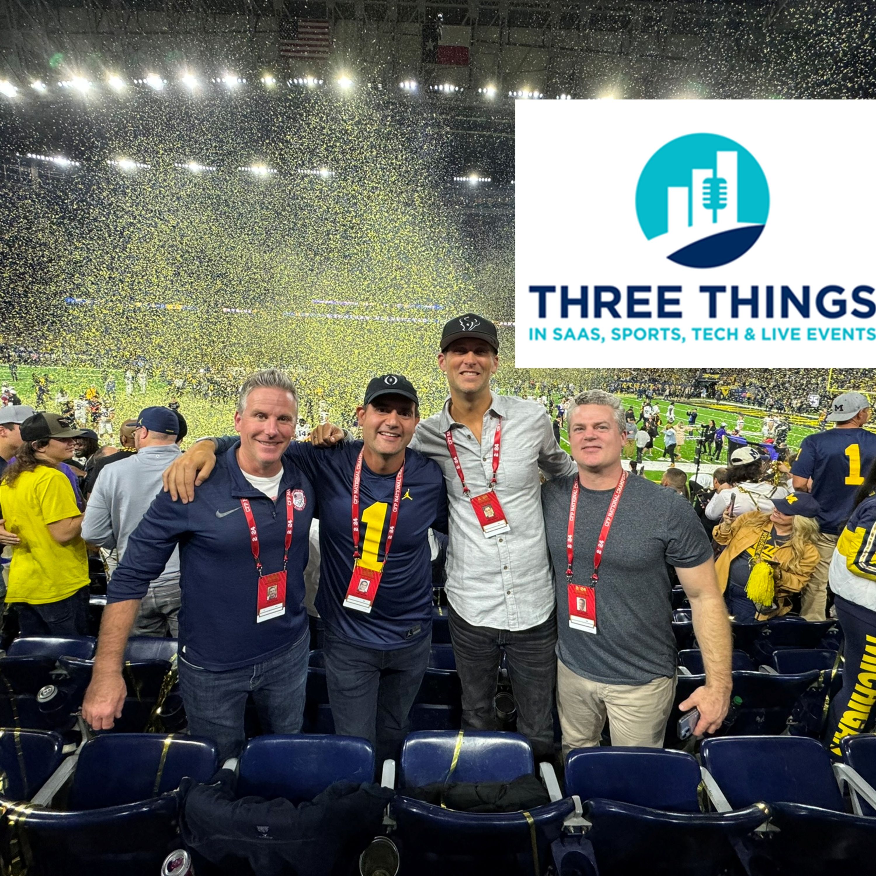 Three Things I Learned in SaaS, Sports, Tech & Live Events 1/12/24