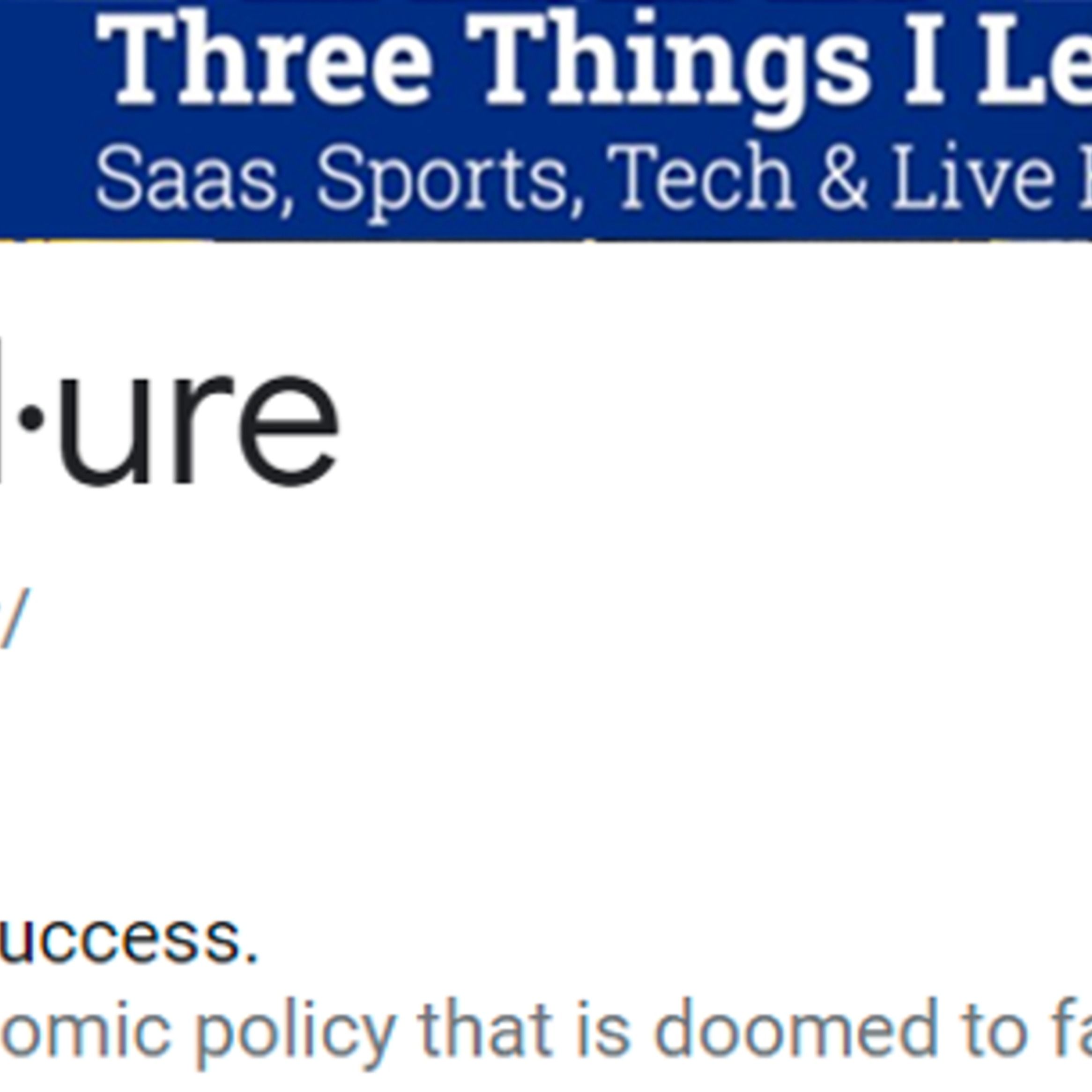 Three Things I Learned In SaaS, Sports, Tech & Live Events Podcast
