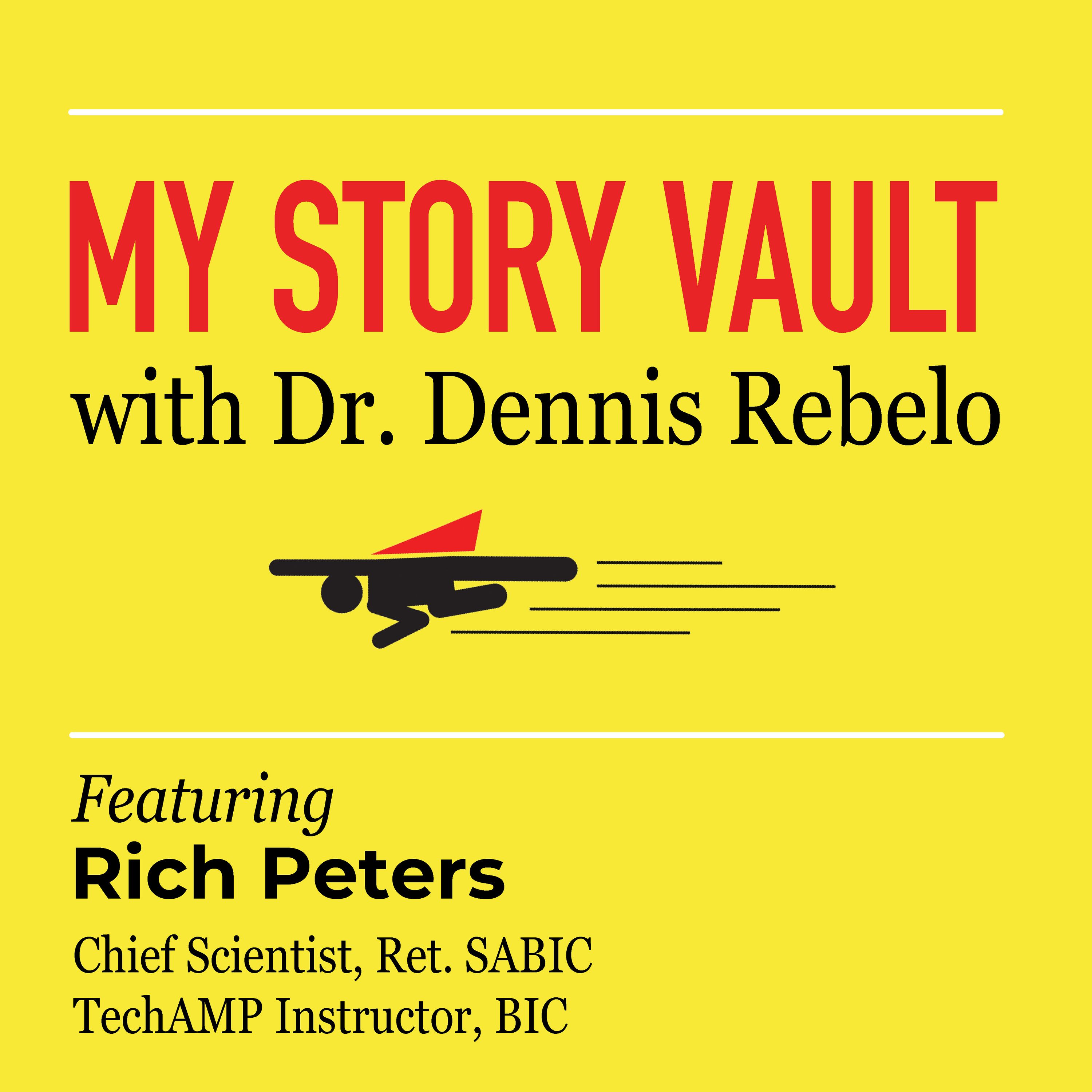 My Story Vault: Rich Peters on Learning, Leading, and Living Fully