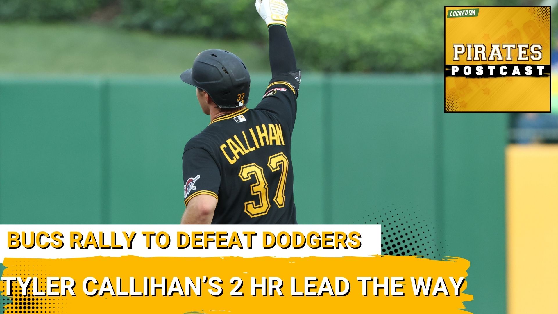 PIRATES POSTCAST: Pirates RALLY Down 5 to COME BACK AND DEFEAT Dodgers and Ohtani