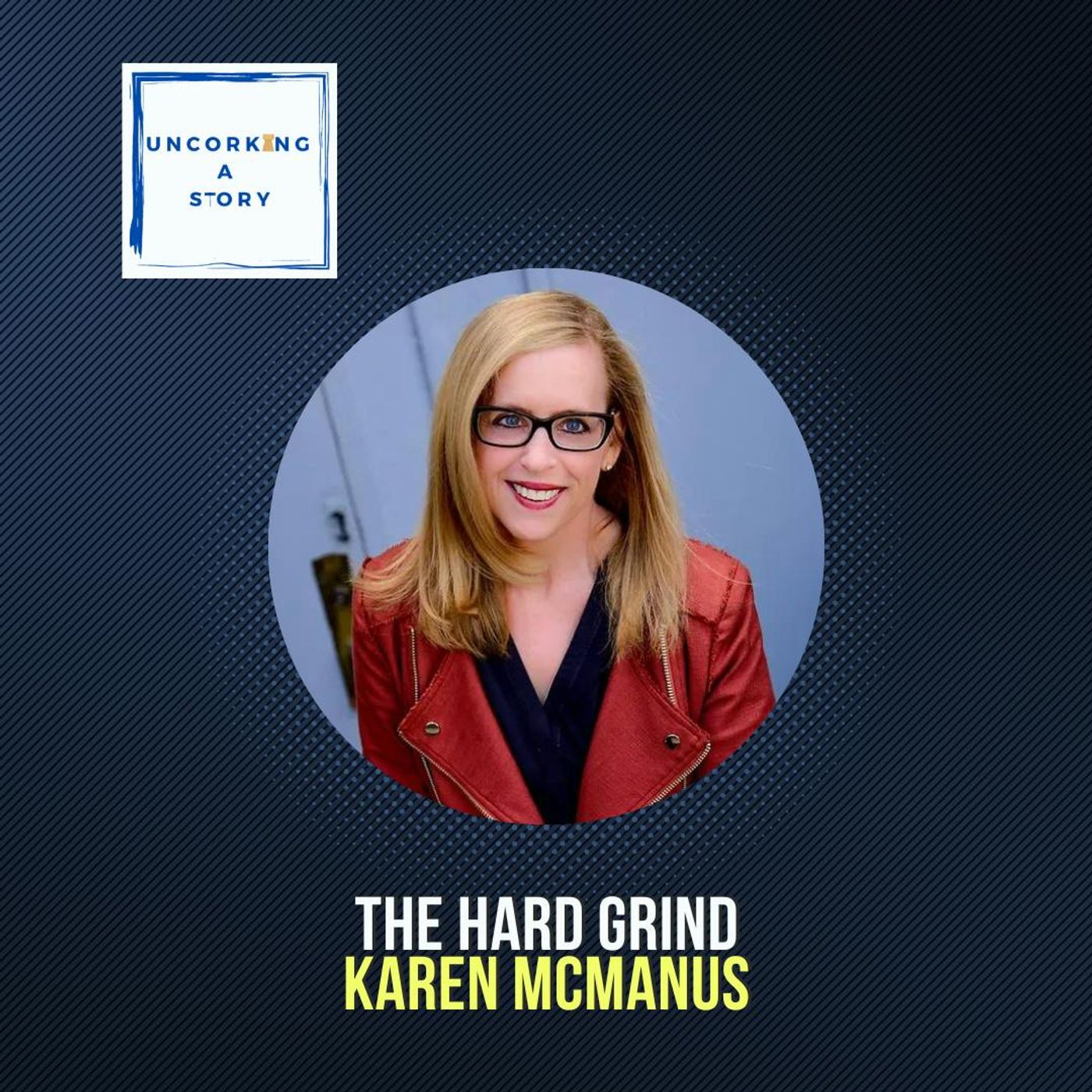 The Hard Grind, with Karen McManus