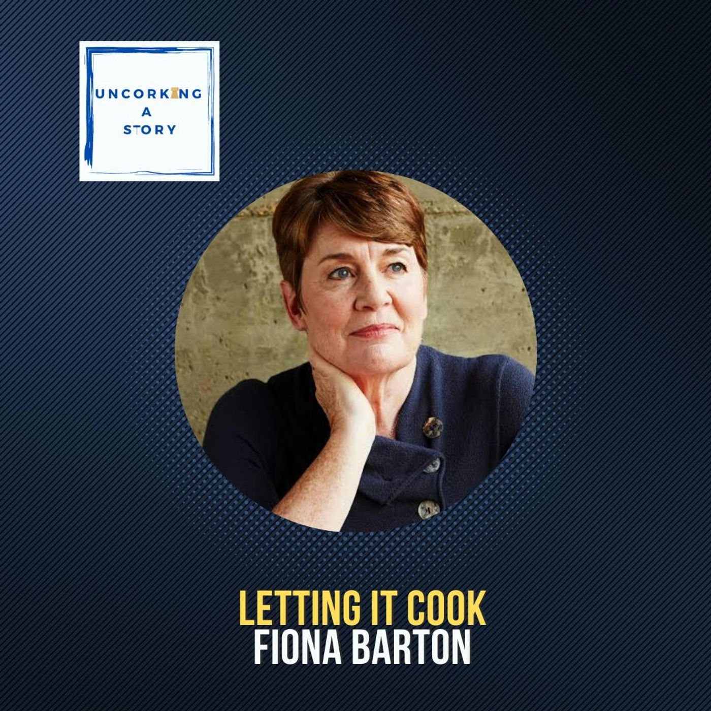 Letting it Cook, with Fiona Barton