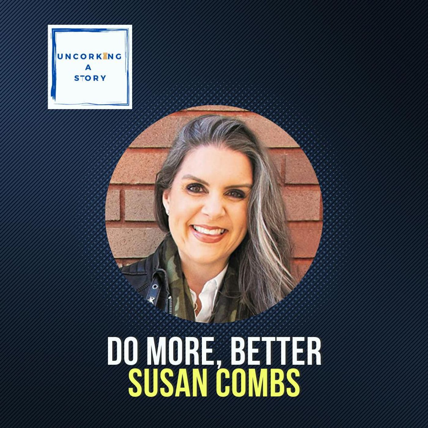 Do More, Better with Susan Combs