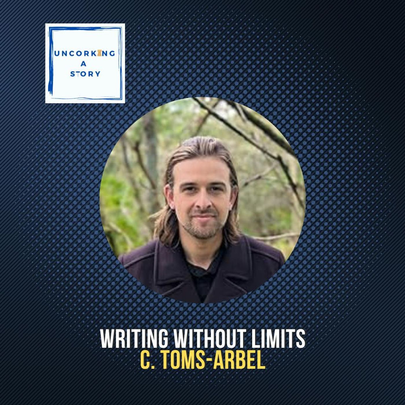 Writing Without Limits, with Christian Toms-Arbel