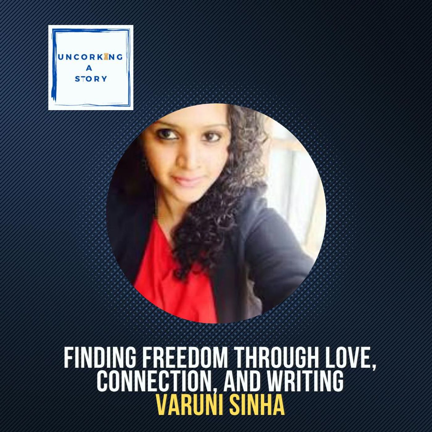 Finding Freedom Through Love, Connection, and Writing