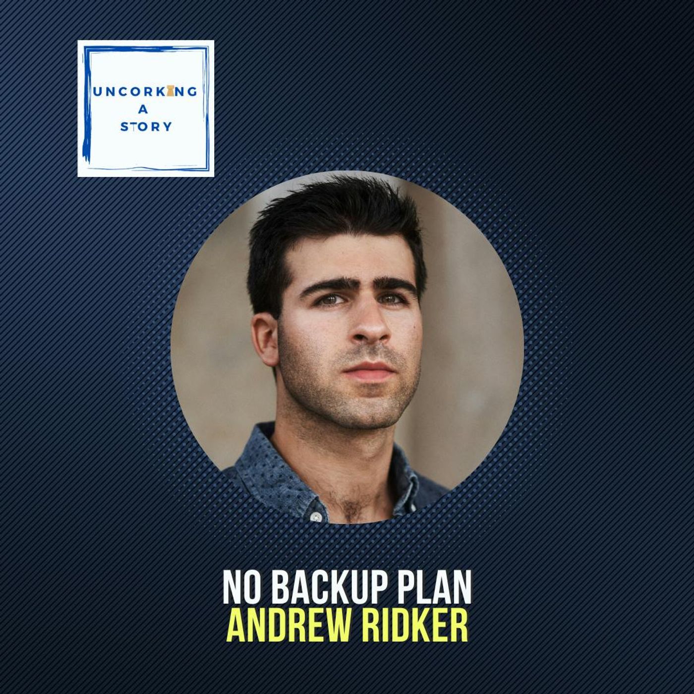 No Backup Plan, with Andrew Ridker