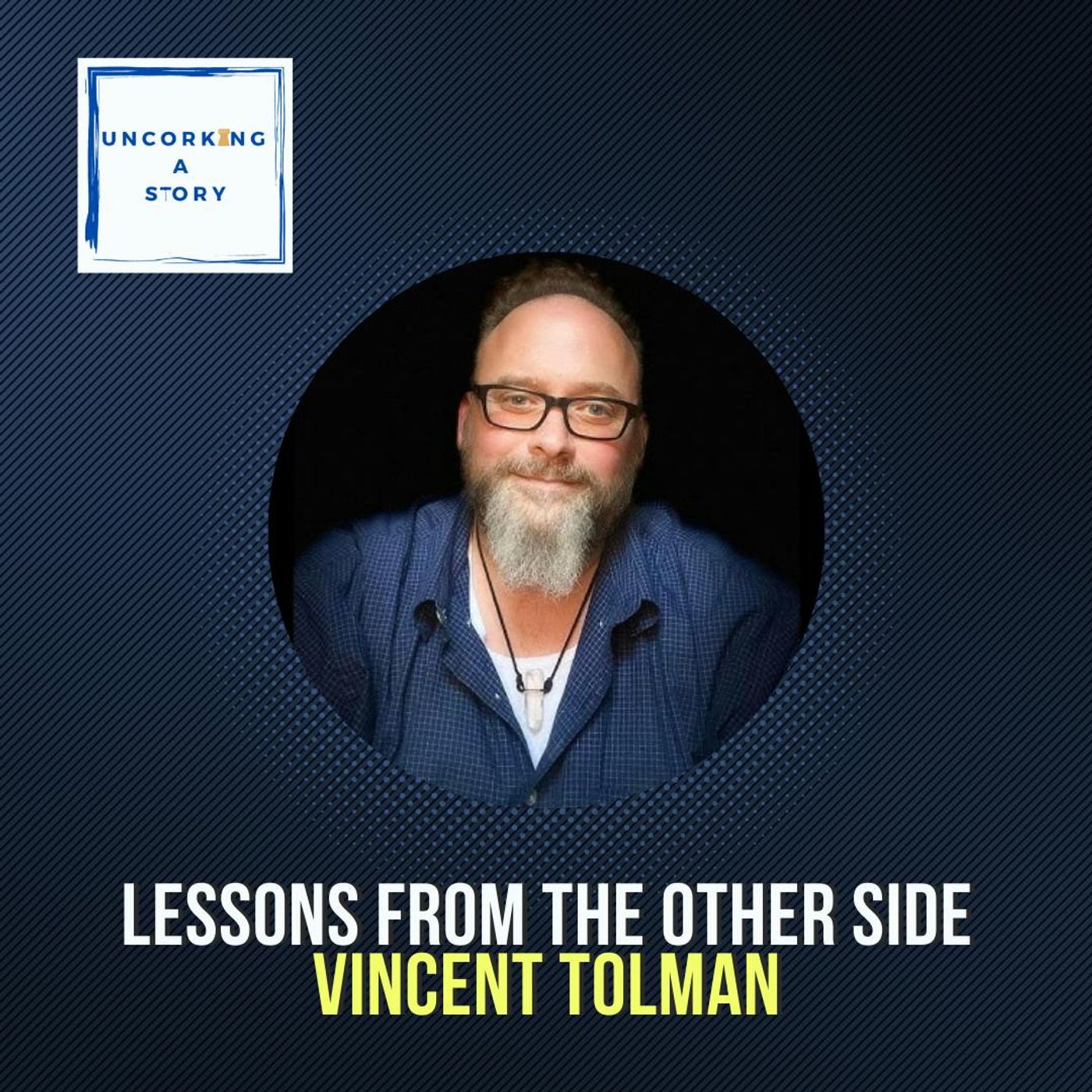 Lessons from the Other Side, with Vincent Tolman