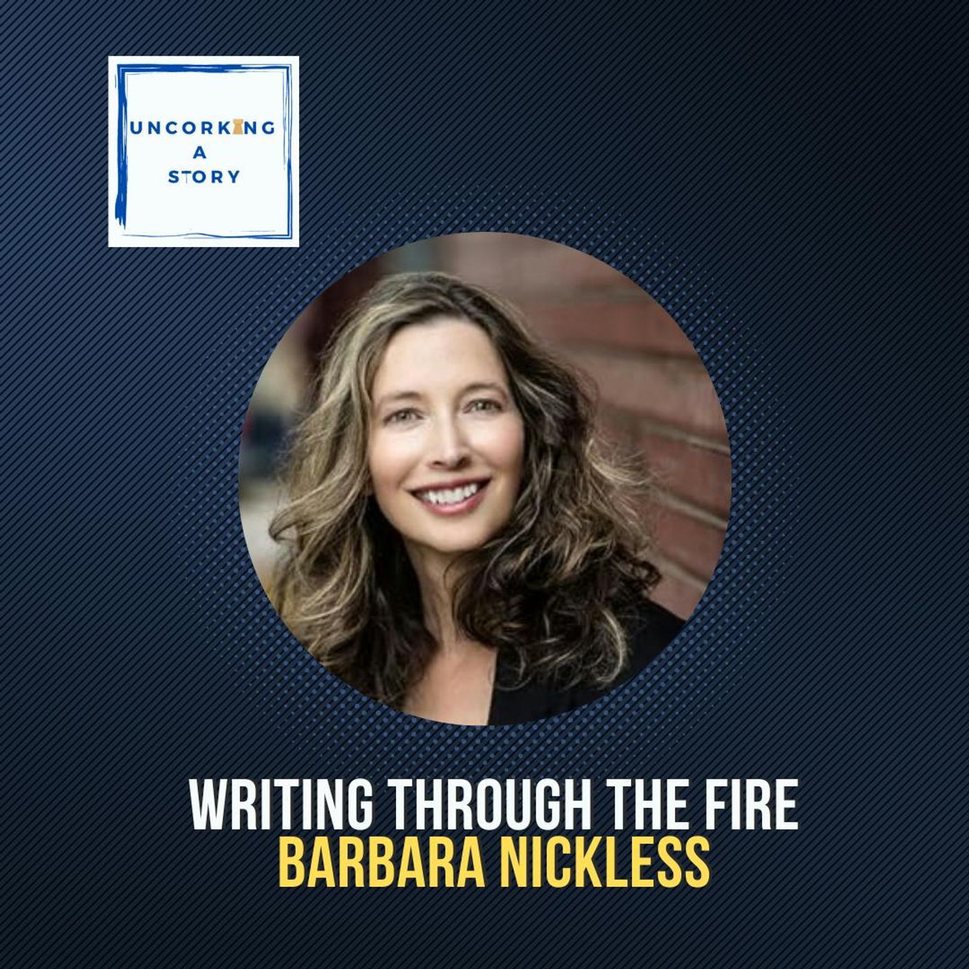Writing Through the Fire: Barbara Nickless on Resilience and Craft