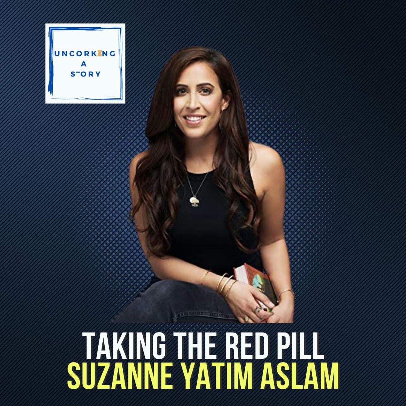 Taking the Red Pill, with Suzanne Yatim Aslam