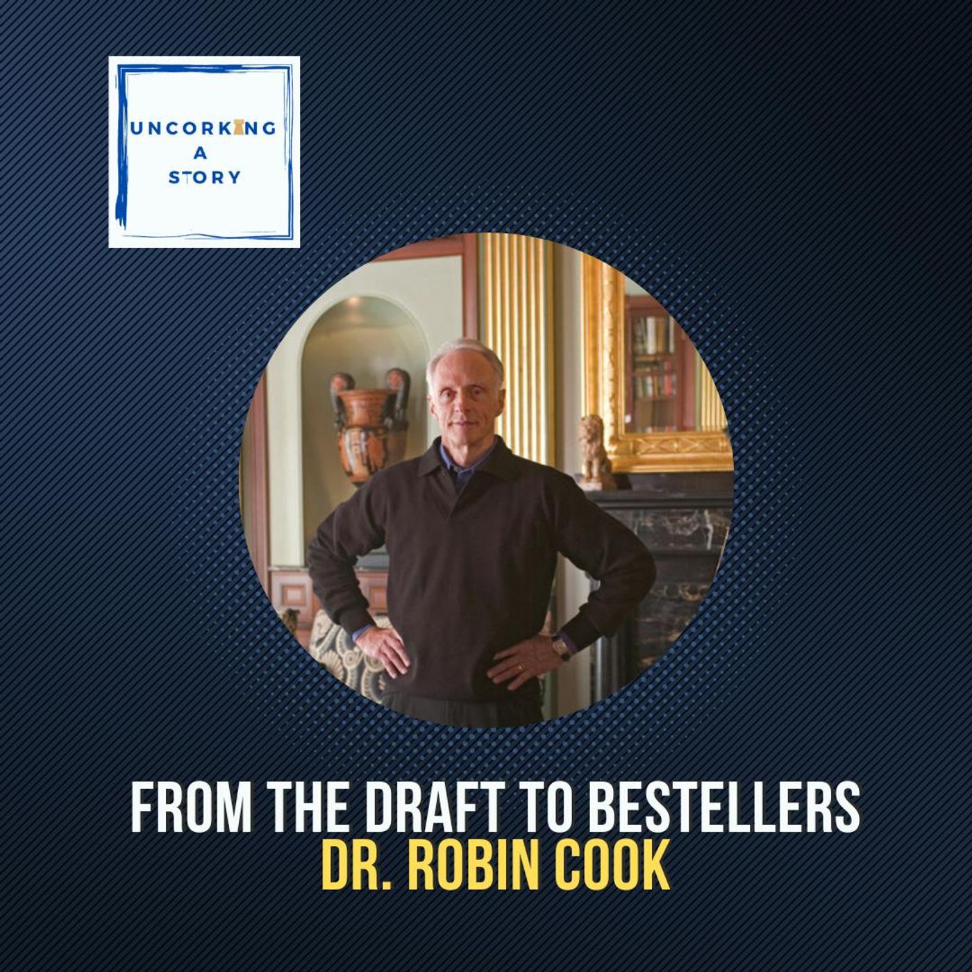 From the Draft to Bestsellers: Robin Cook on Writing and Medicine