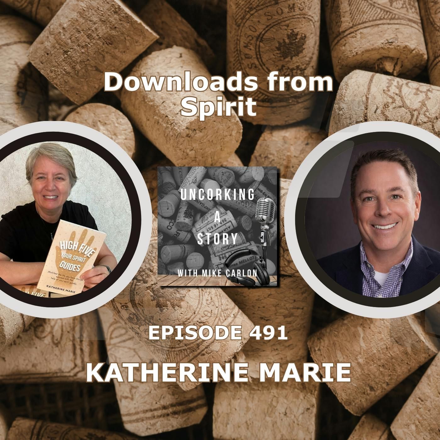 Downloads from Spirit, with Katherine Marie