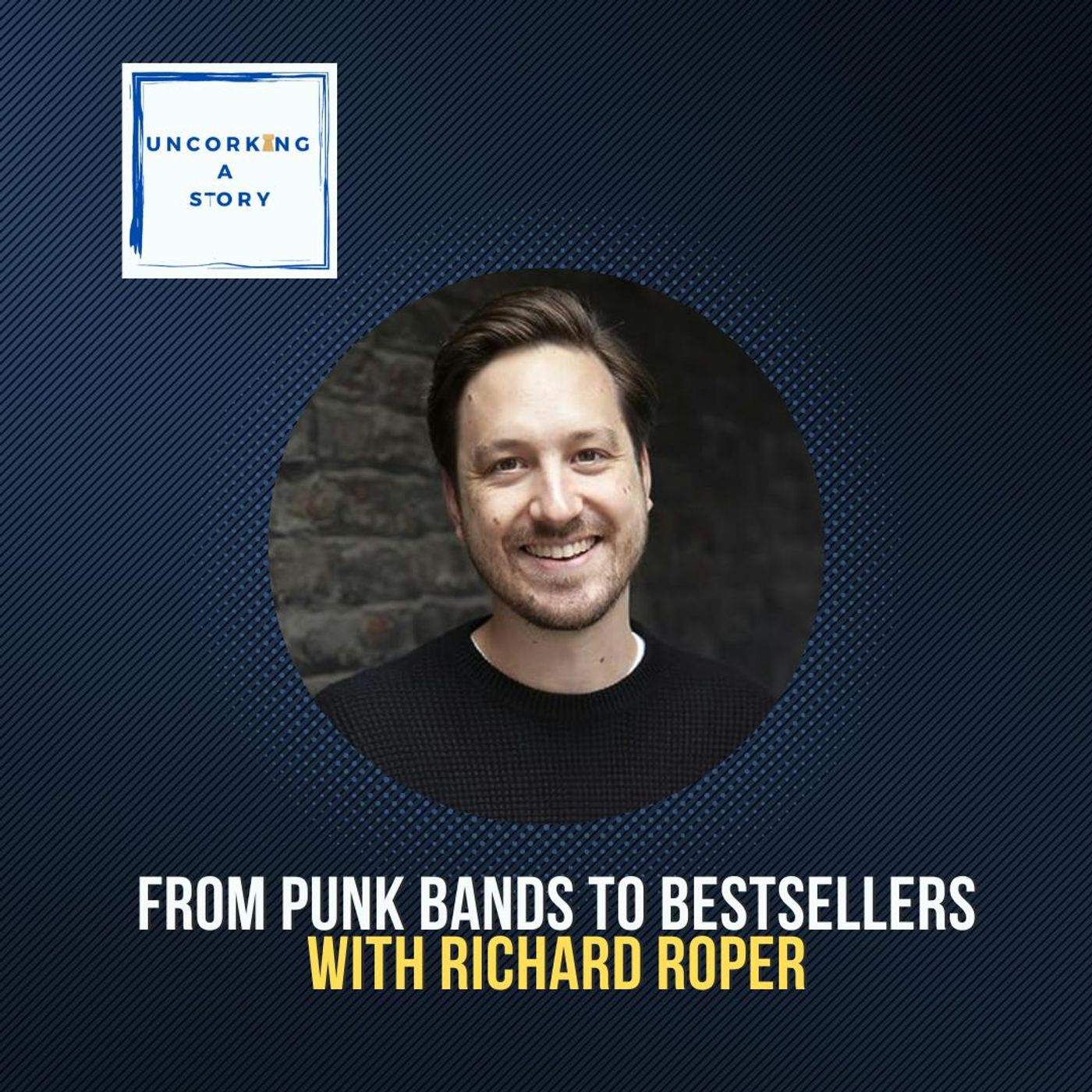 From Punk Bands to Bestsellers, with Richard Roper