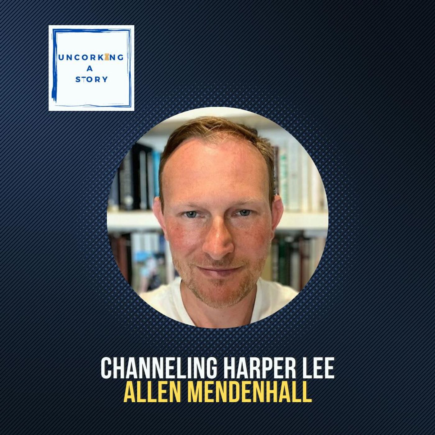 Channeling Harper Lee, with Allen Mendenhall