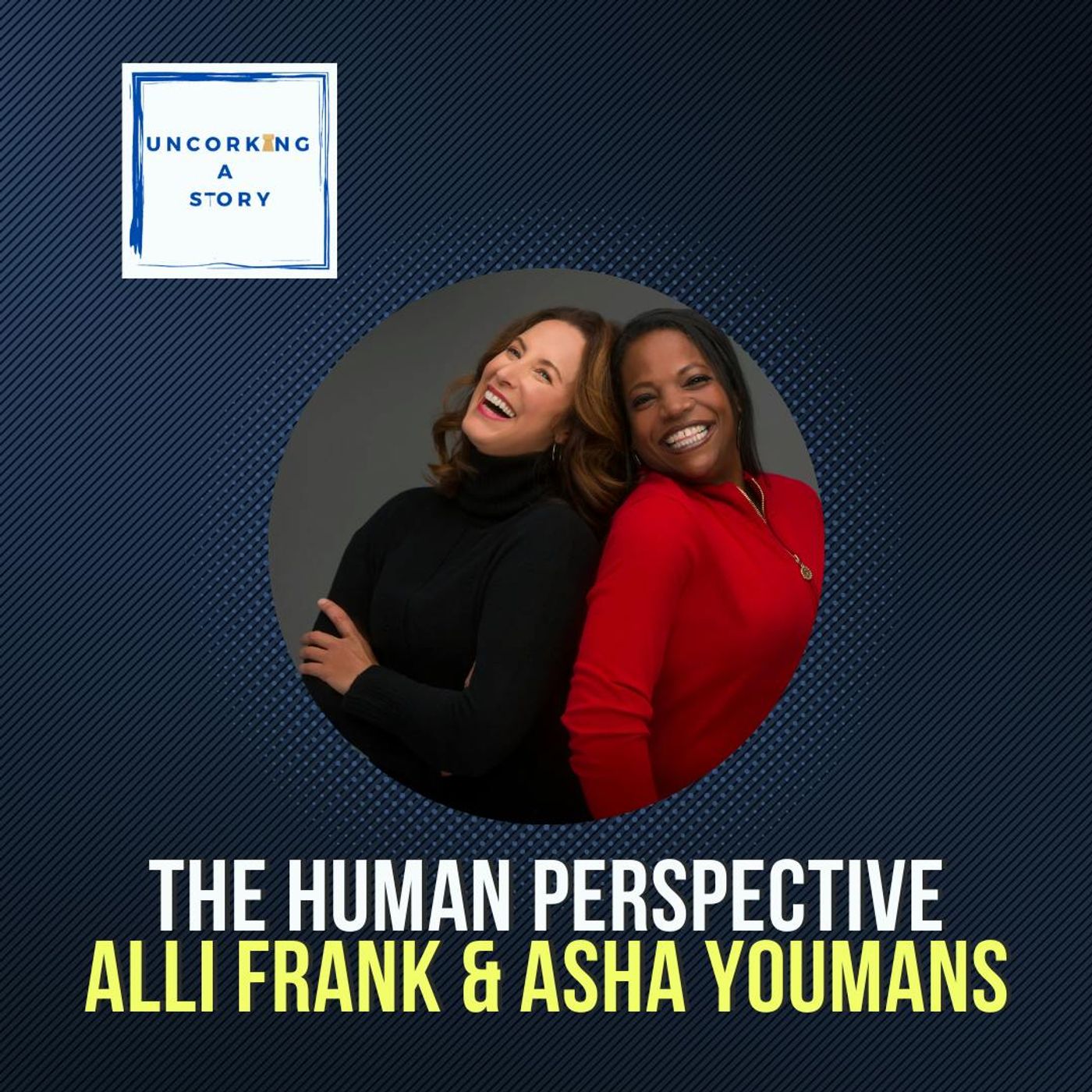 The Human Perspective, with Alli Frank and Asha Youmans