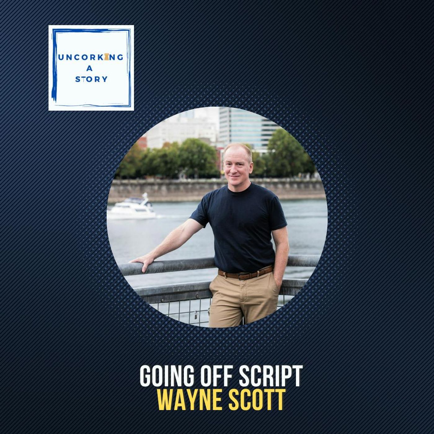 Going Off Script: Wayne Scott on Marriage, Memoir, and Making Your Own Map