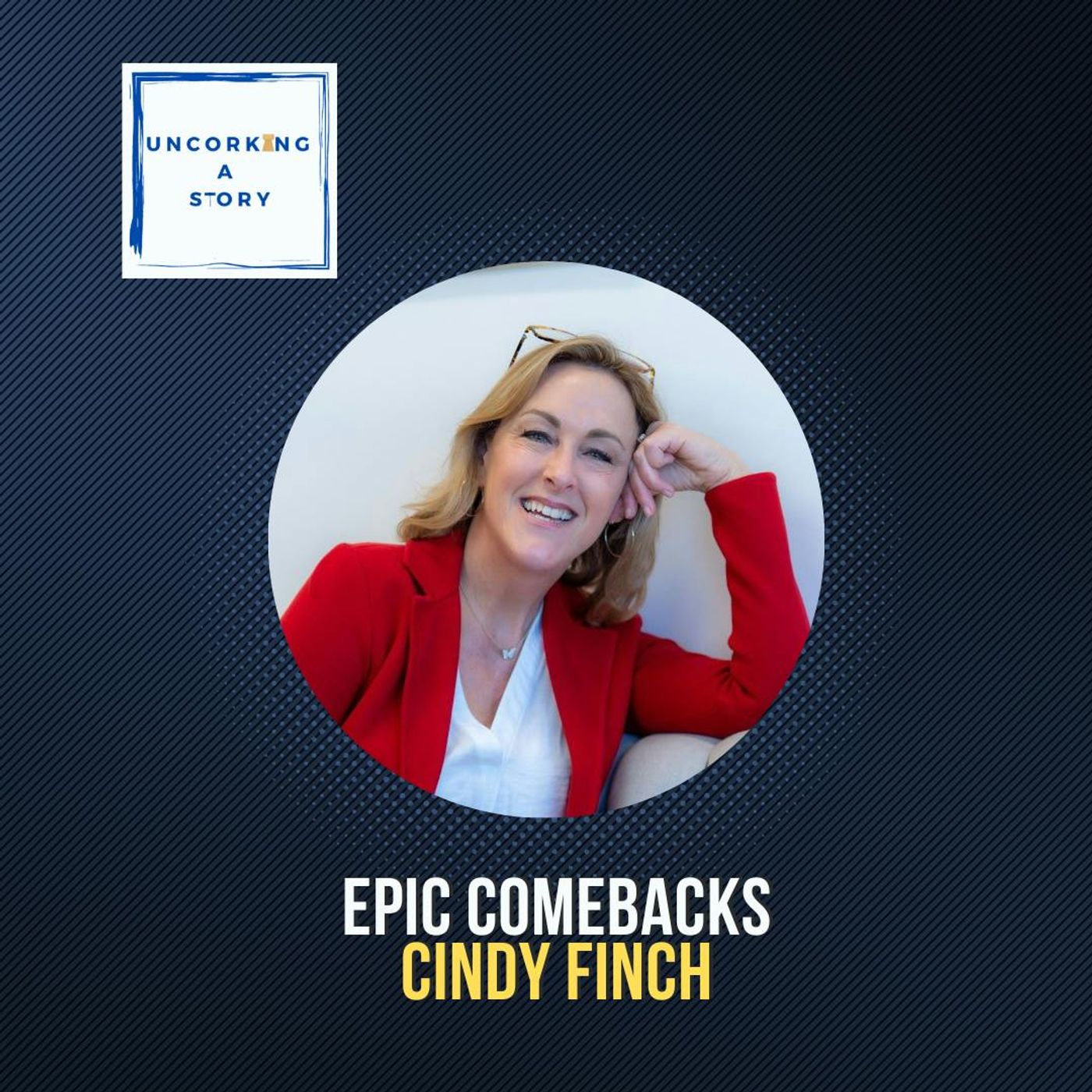 Epic Comebacks, with Cindy Finch
