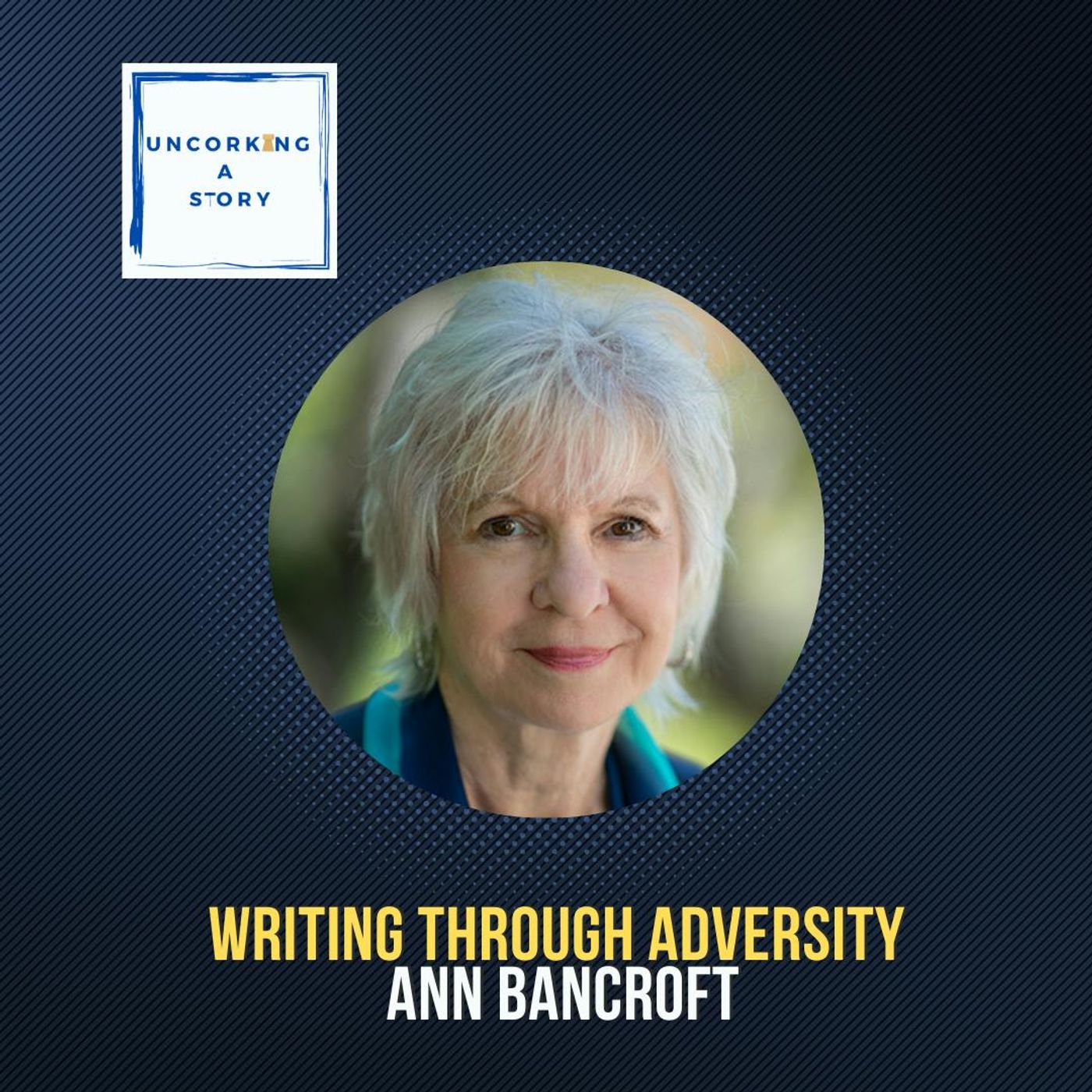 Writing Through Adversity with Ann Bancroft