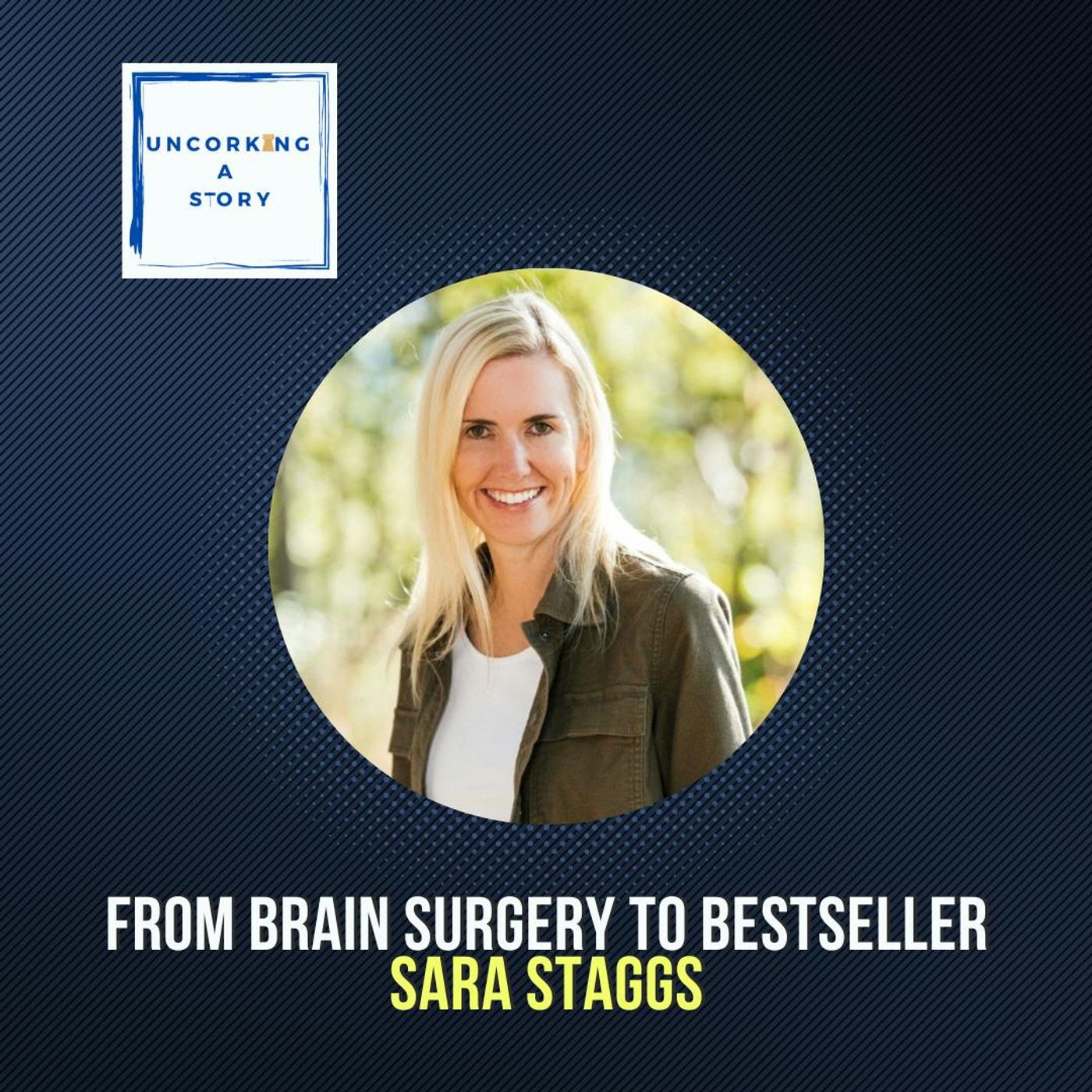 From Brain Surgery to Bestseller, a Conversation with Sara Staggs