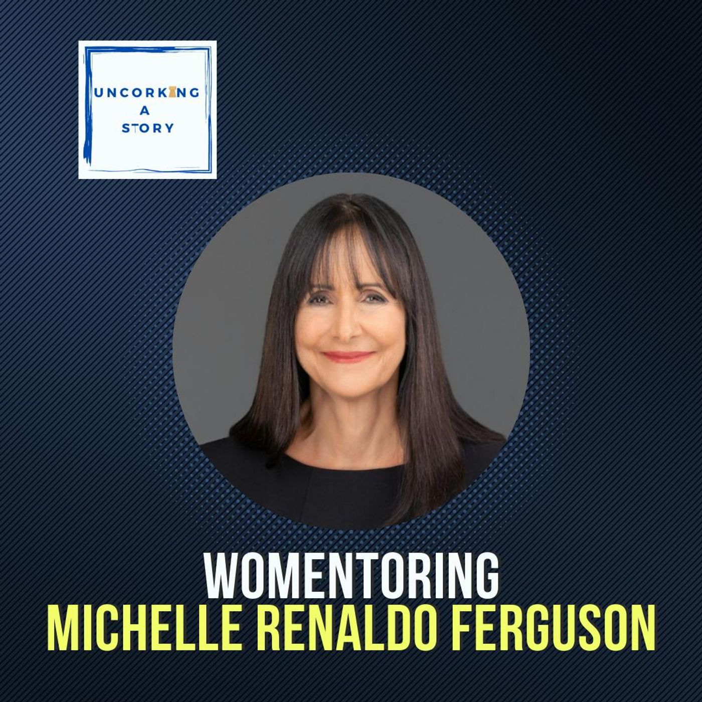 Womentoring, with Michelle Renaldo Ferguson