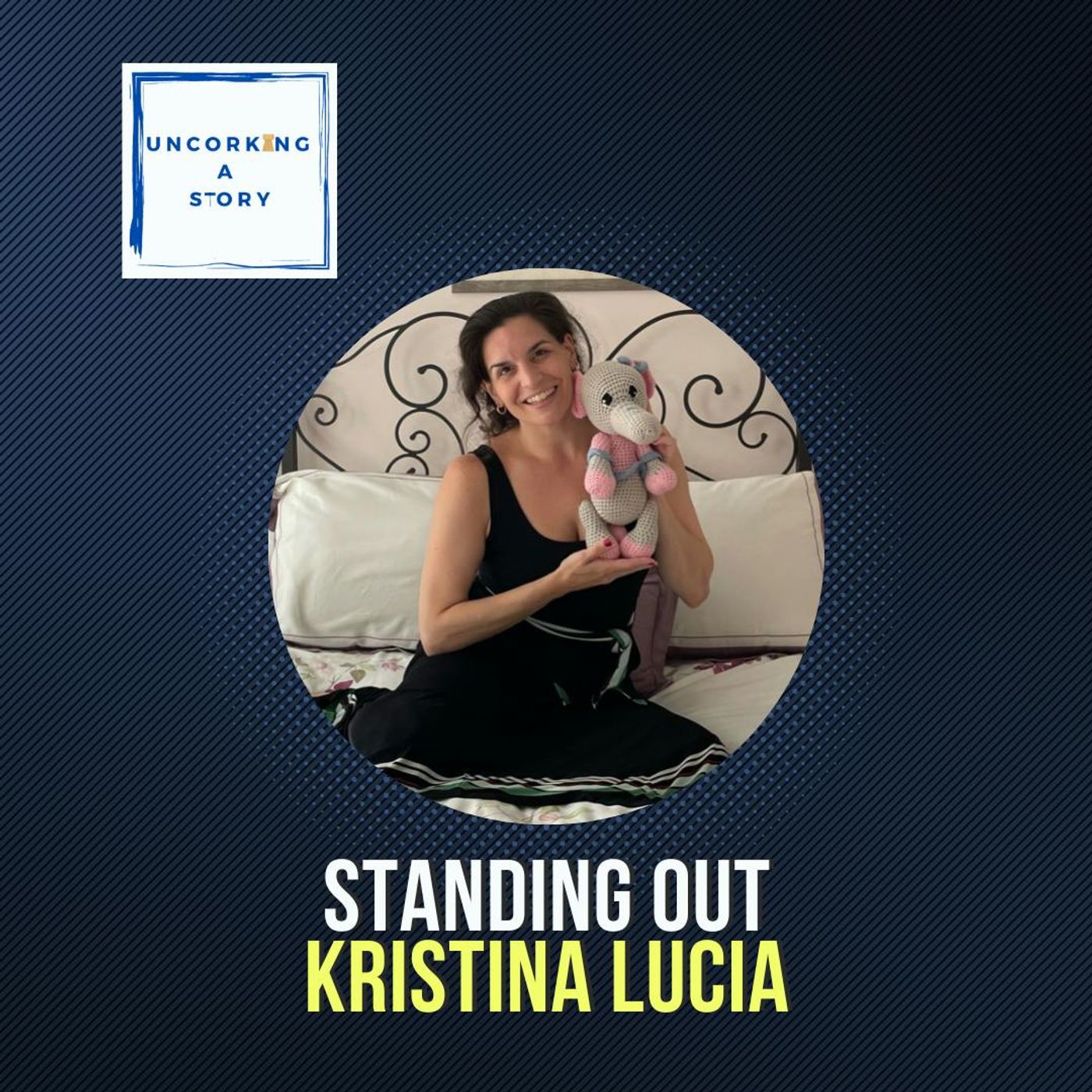 Standing Out, with Kristina Lucia
