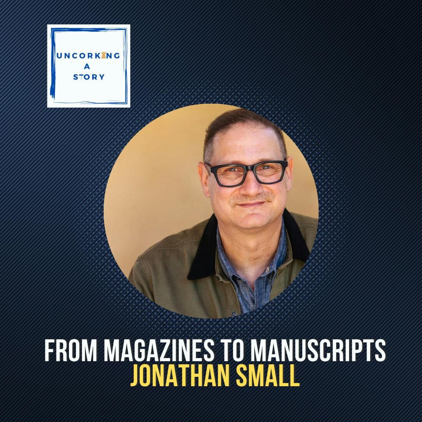 From Magazines to Manuscripts: Jonathan Small’s Writing Journey