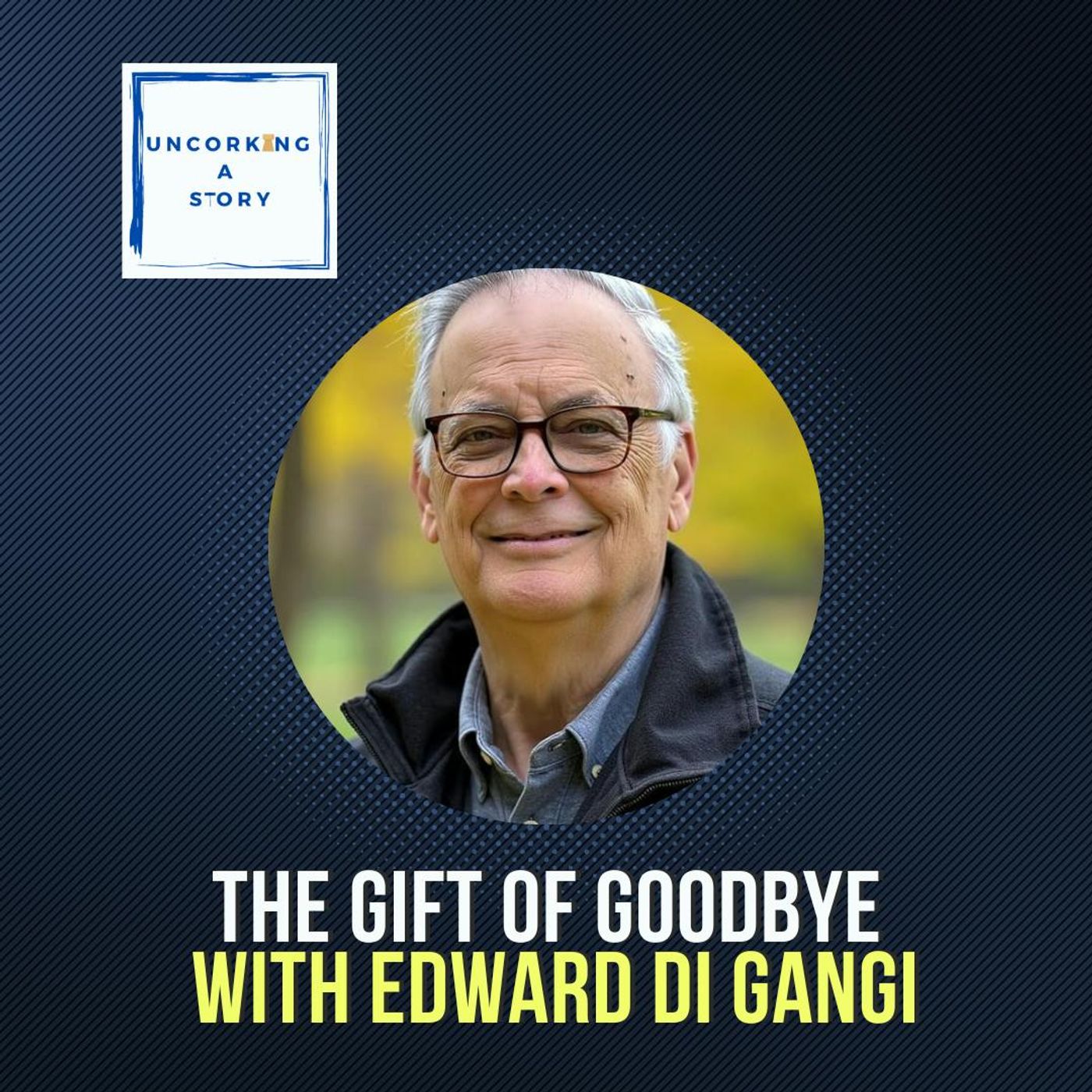 The Gift of Goodbye: Edward Di Gangi on Love, Loss, and Adoption’s Untold Stories