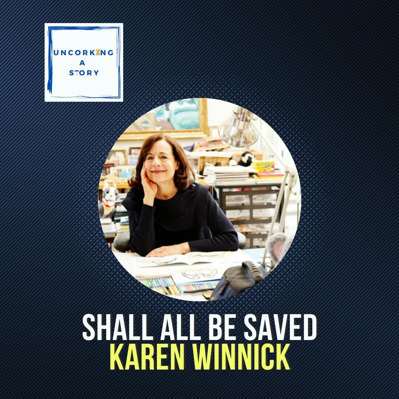 Shall All Be Saved, with Karen Winnick