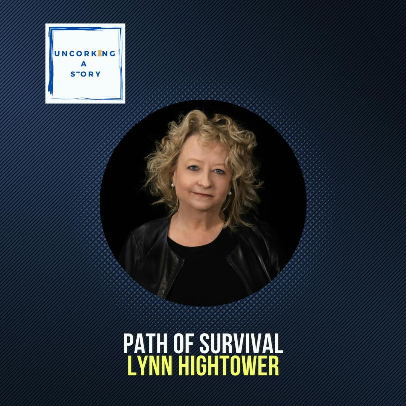 Path of Survival, with Lynn Hightower