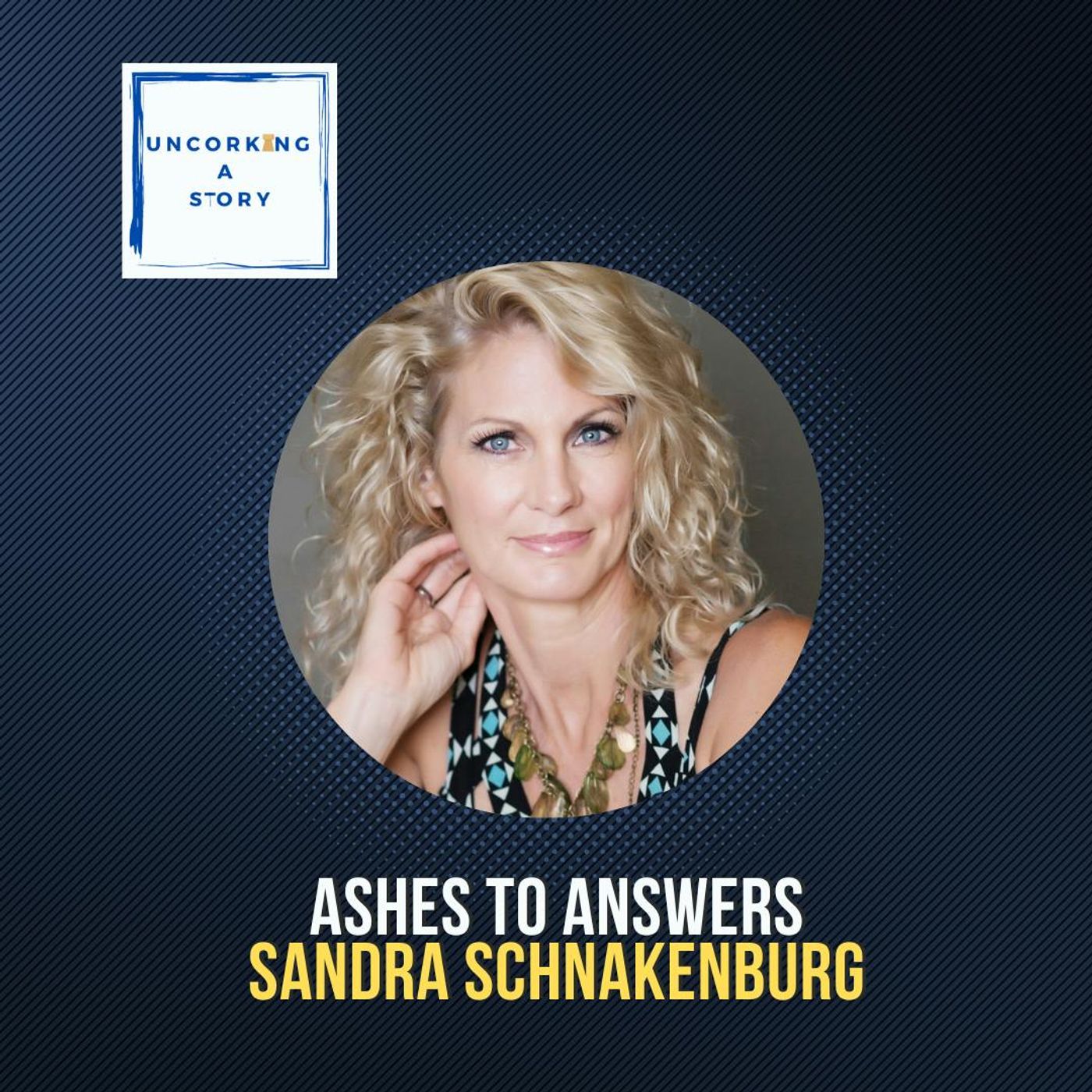 Ashes to Answers: Sandra Schnakenburg’s Journey into Hidden Truths and Spiritual Healing