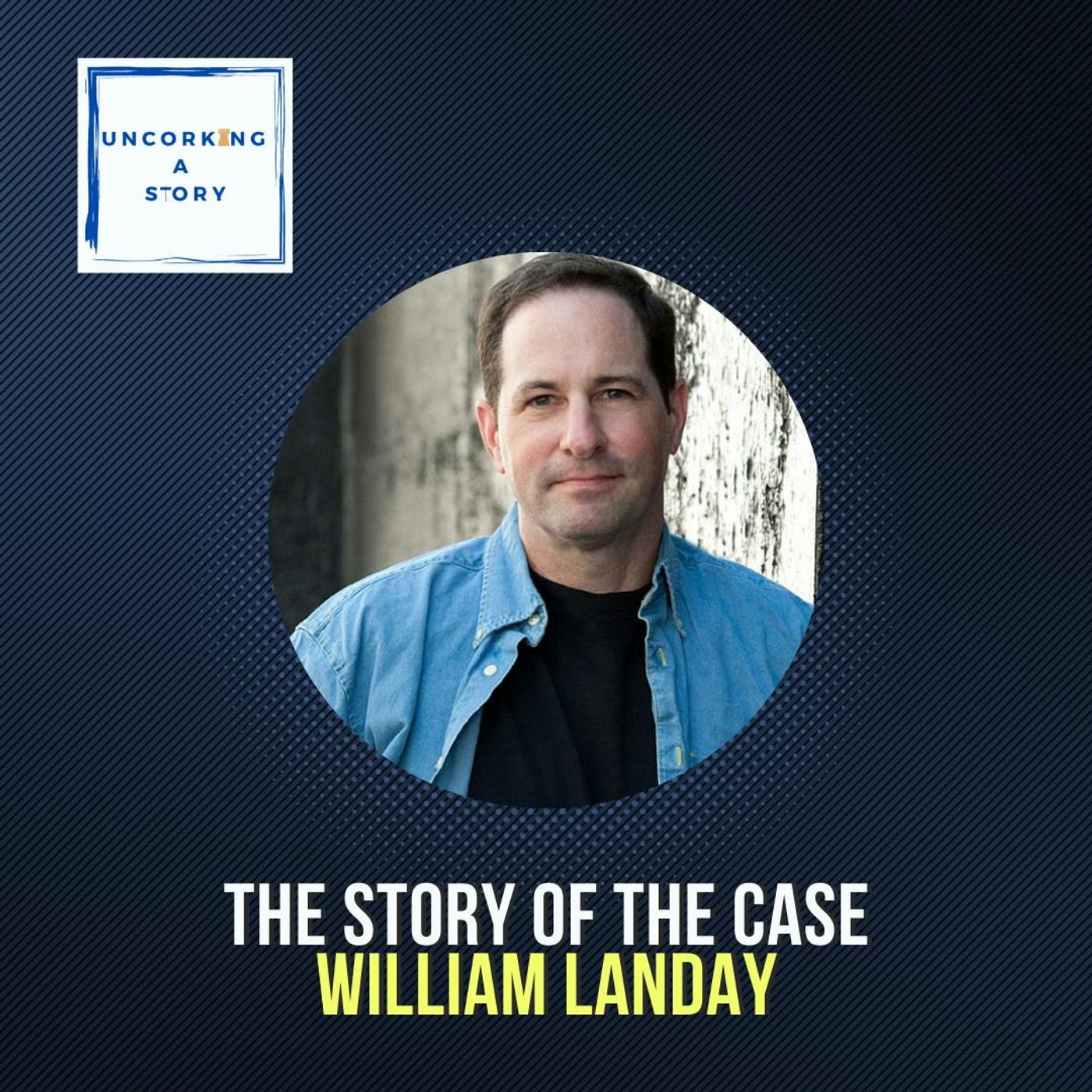 The Story of the Case, with William Landay
