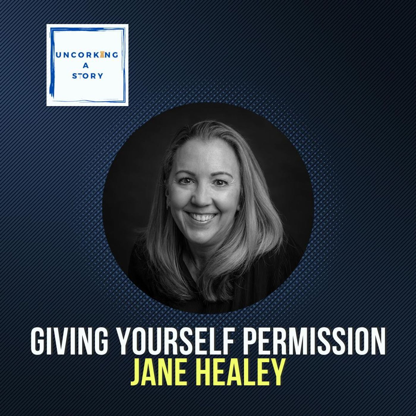 Give Yourself Permission, with Jane Healey