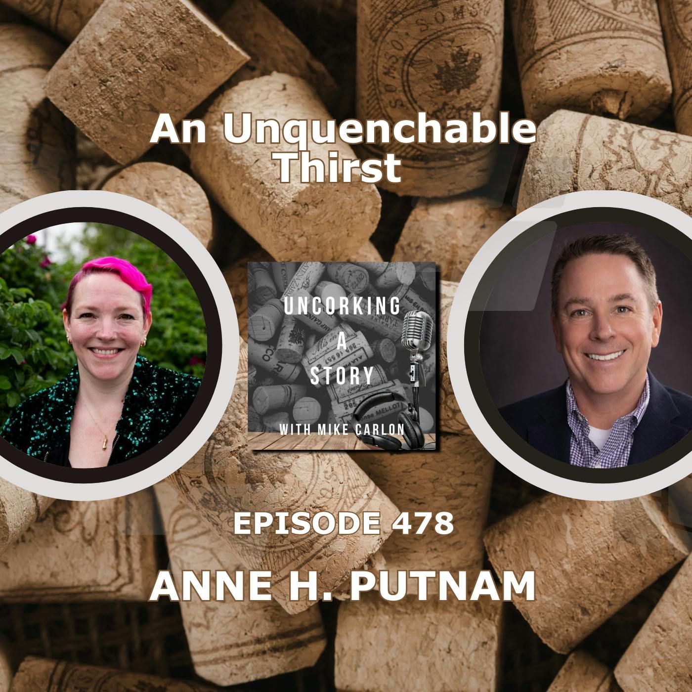 An Unquenchable Thirst, with Anne H. Putnam
