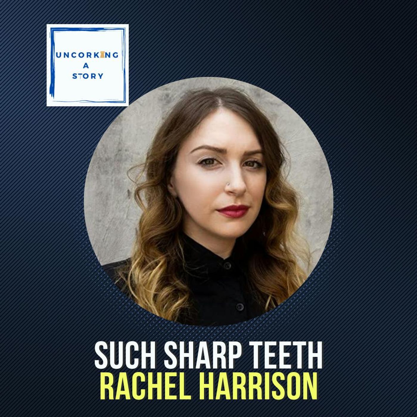 Such Sharp Teeth, with Rachel Harrison