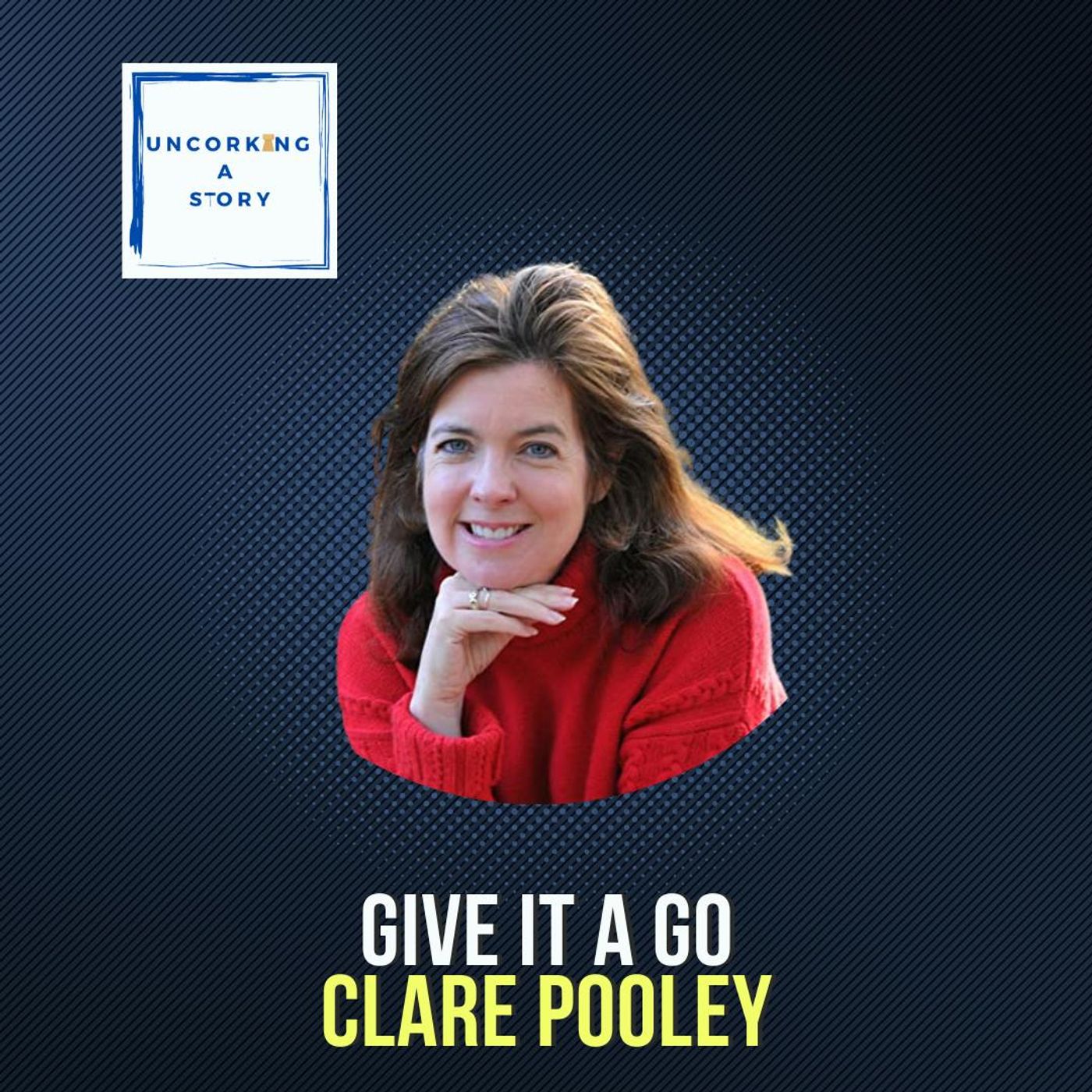 Give it a Go, with Clare Pooley