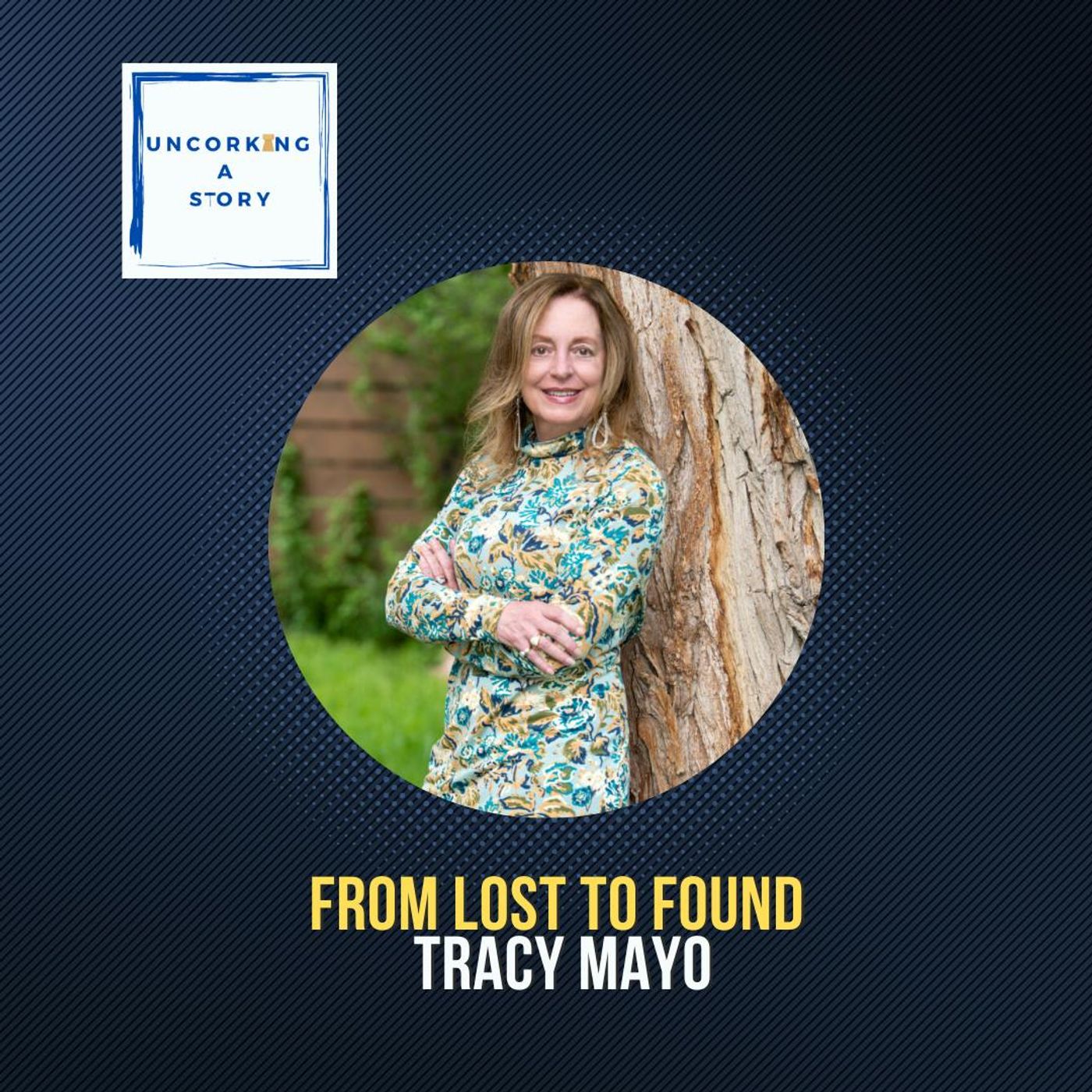 From Lost To Found, with Tracy Mayo