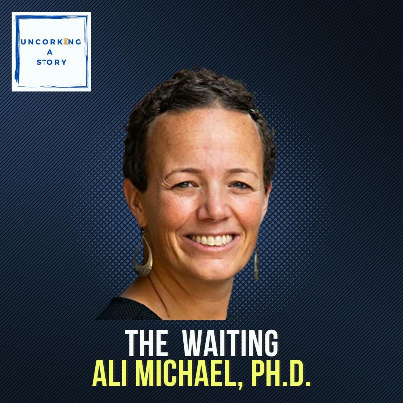 The Waiting, with Ali Michael, Ph.D.