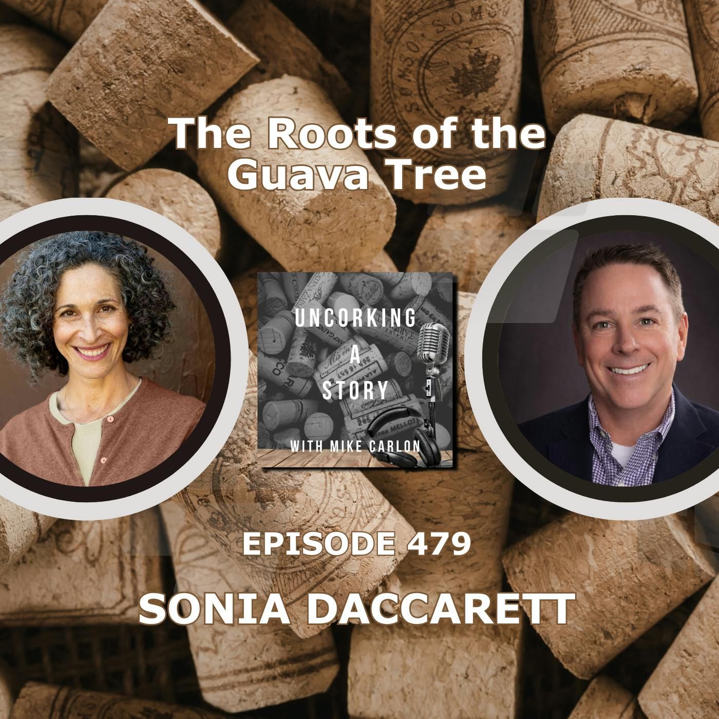 The Roots of the Guava Tree, with Sonia Daccarett
