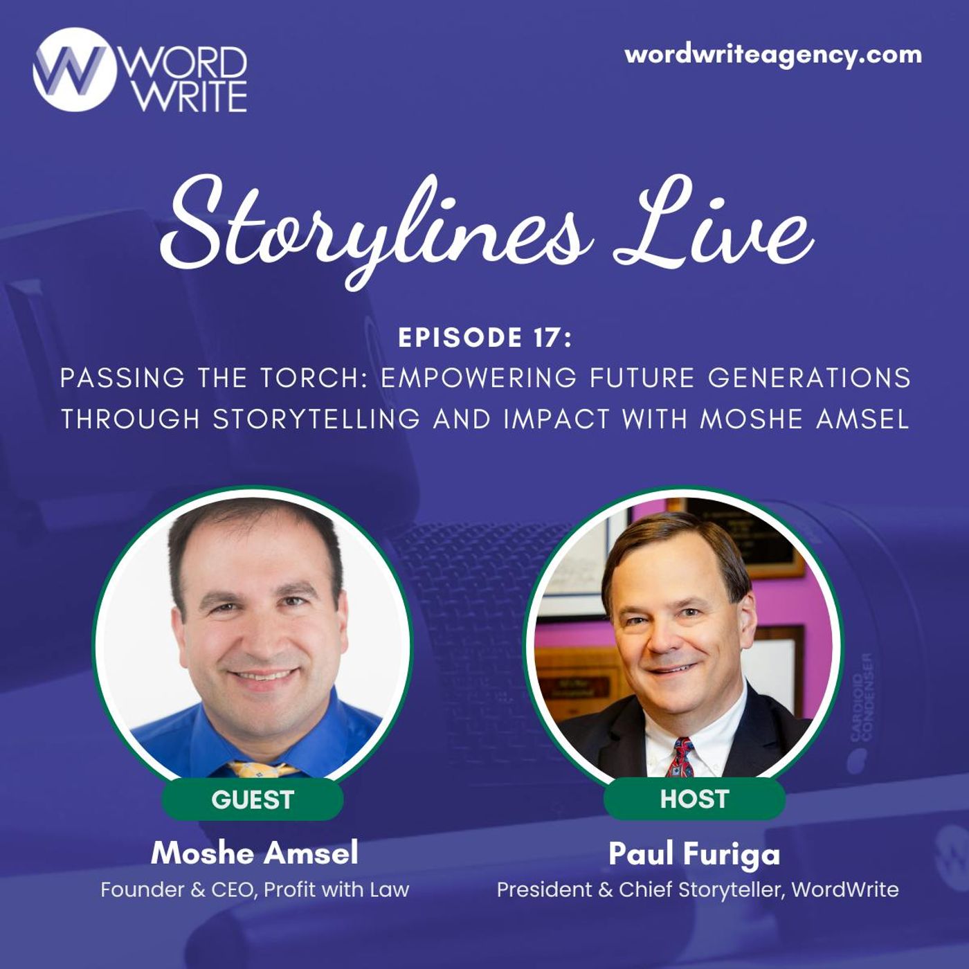 Passing the Torch: Empowering Future Generations through Storytelling and Impact with Moshe Amsel