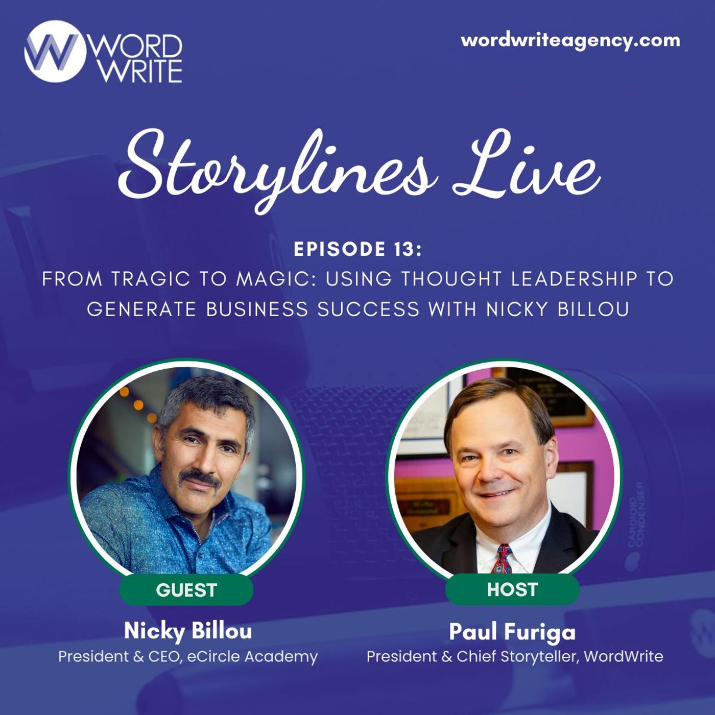 From Tragic to Magic: Using Thought Leadership to Generate Business Success with Nicky Billou