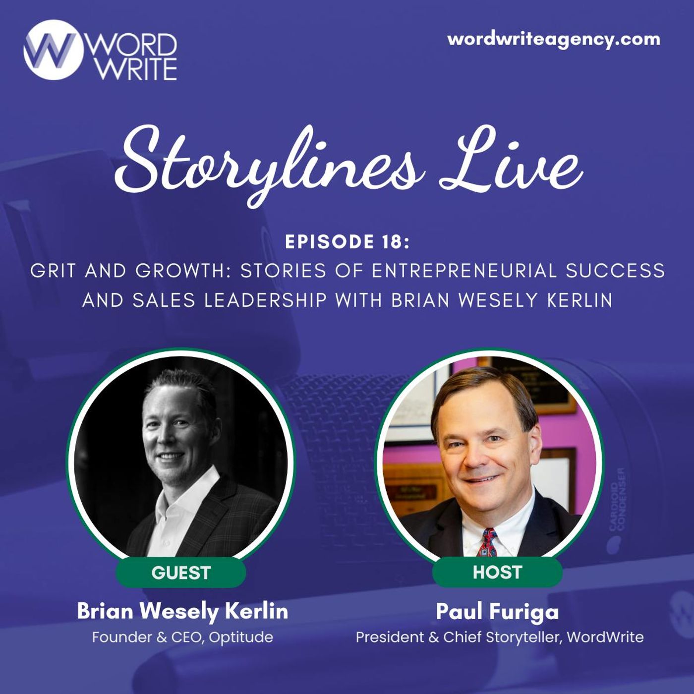 Grit and Growth: Stories of Entrepreneurial Success and Sales Leadership with Brian Wesely Kerlin