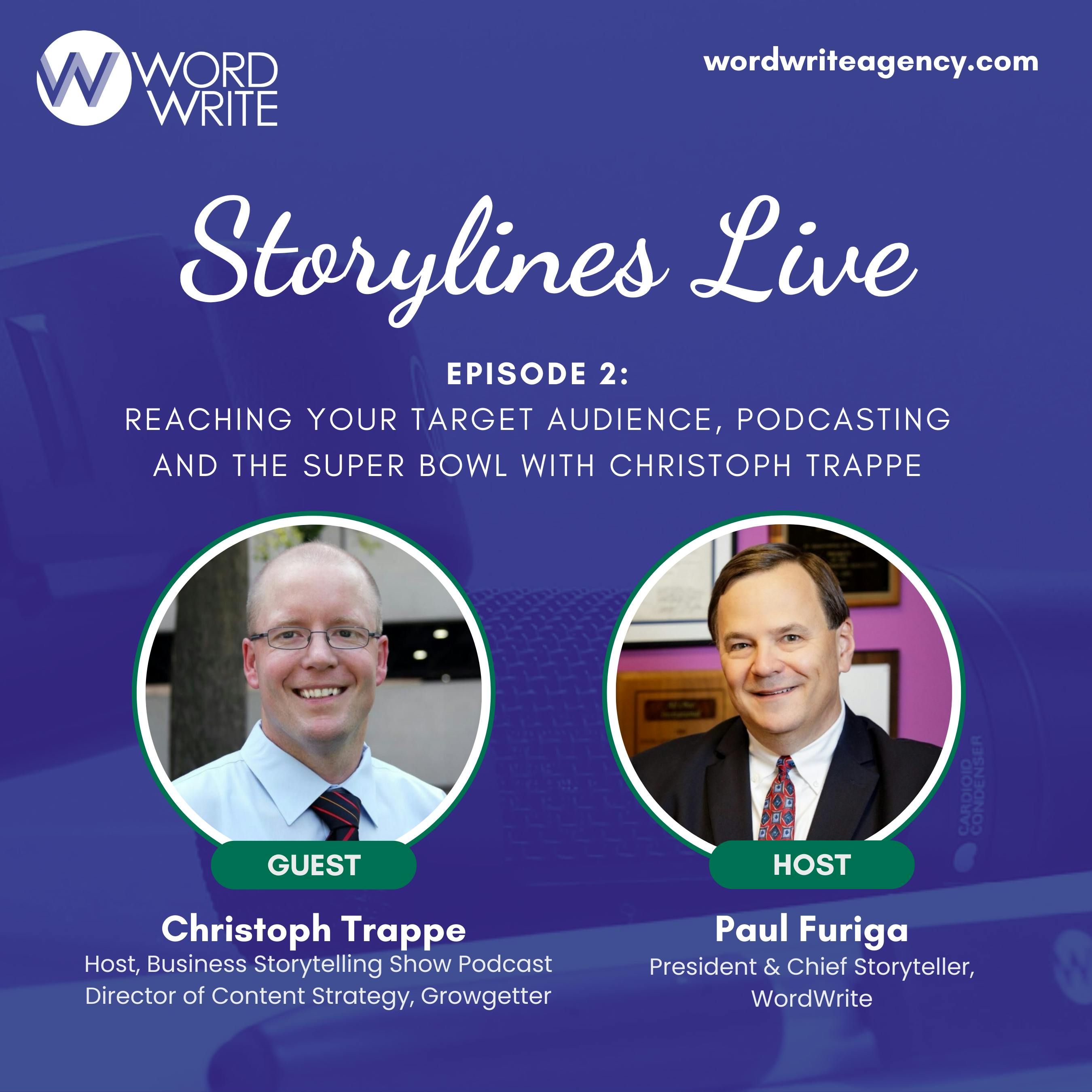 Reaching Your Target Audience, Podcasting and the Super Bowl with Christoph Trappe