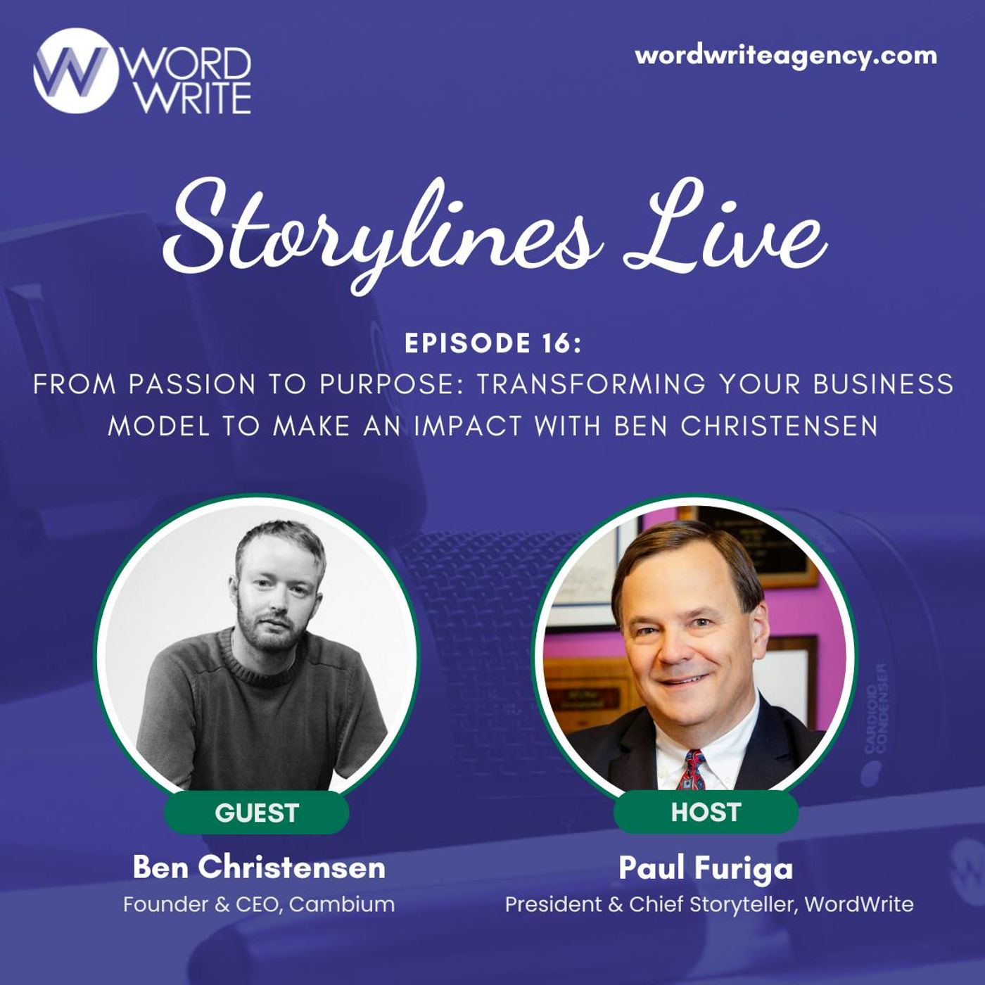 From Passion to Purpose: Transforming Your Business Model to Make an Impact with Ben Christensen